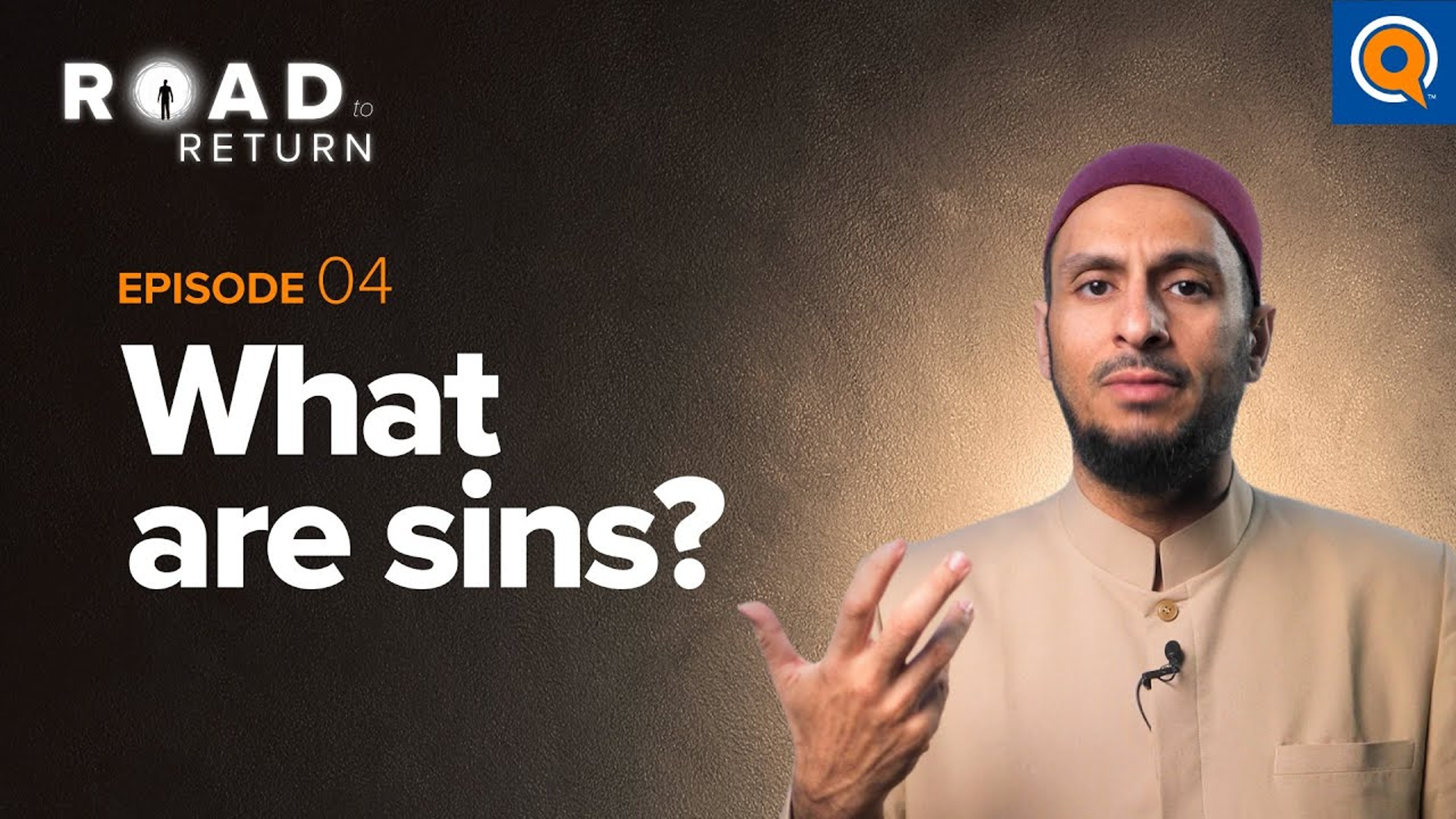 Ep. 4: What Are Sins? | Road to Return