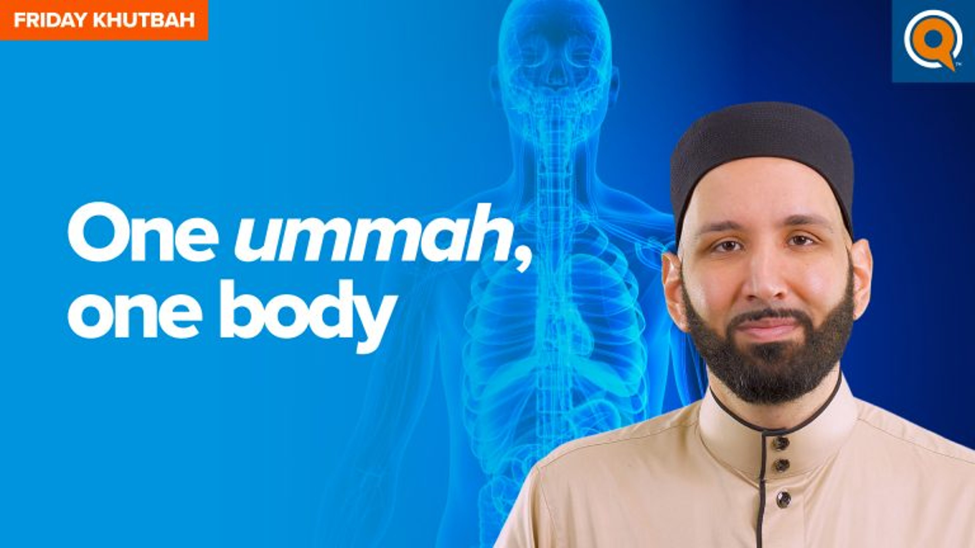 One Ummah, One Body | Khutbah