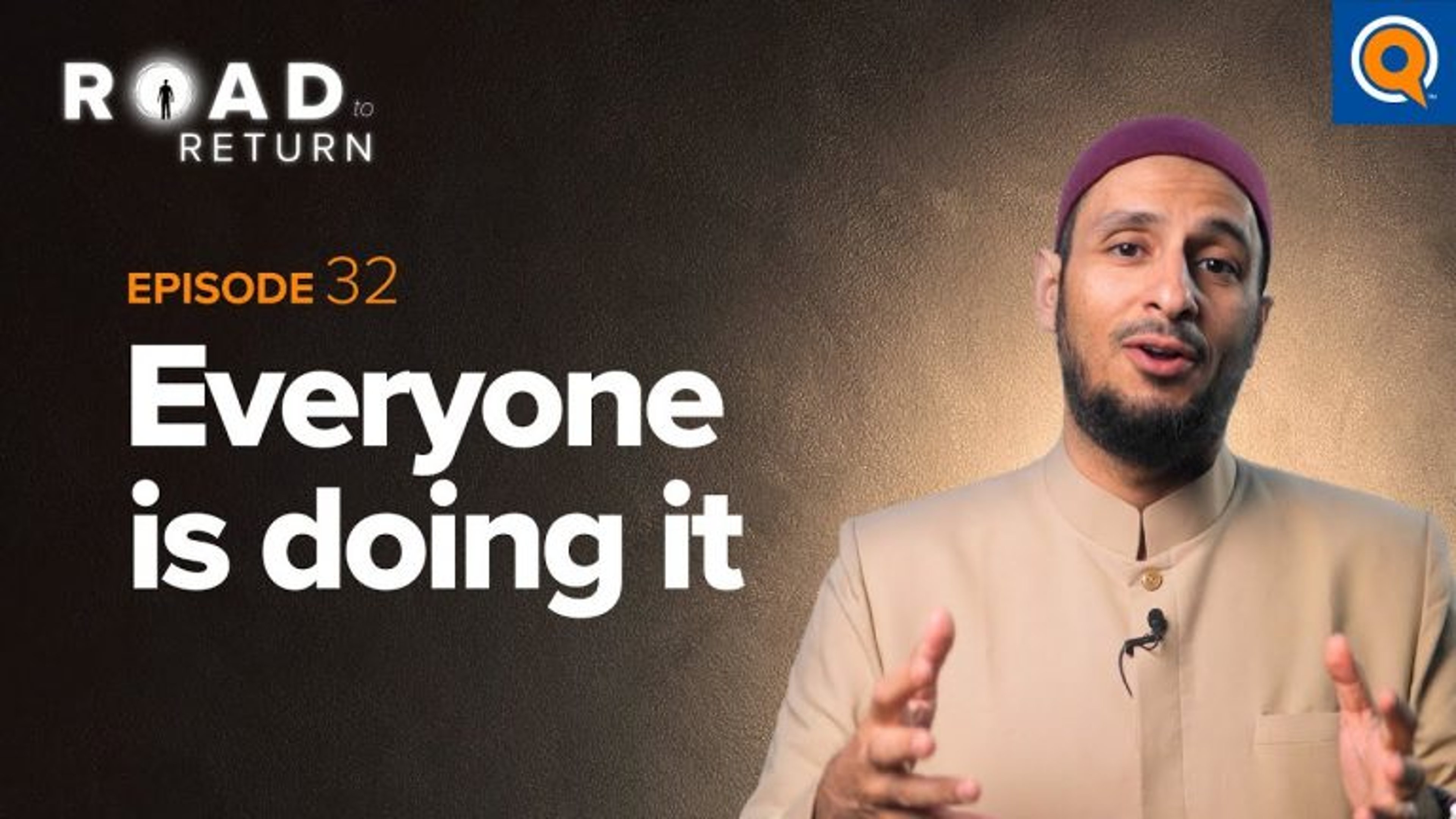 Ep. 32: Everyone is Doing It | Road to Return