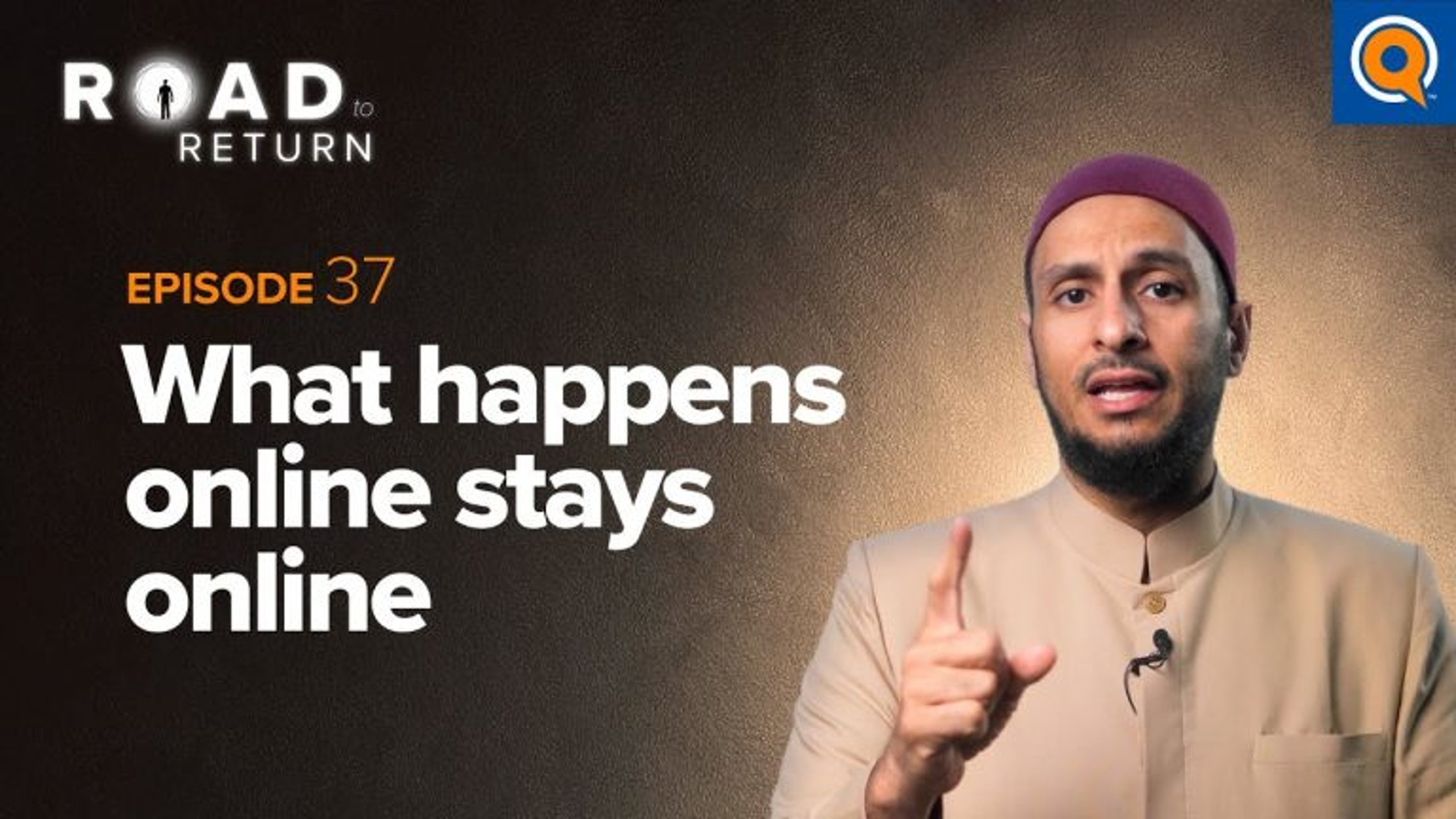 Ep. 37: What Happens Online Stays Online | Road to Return