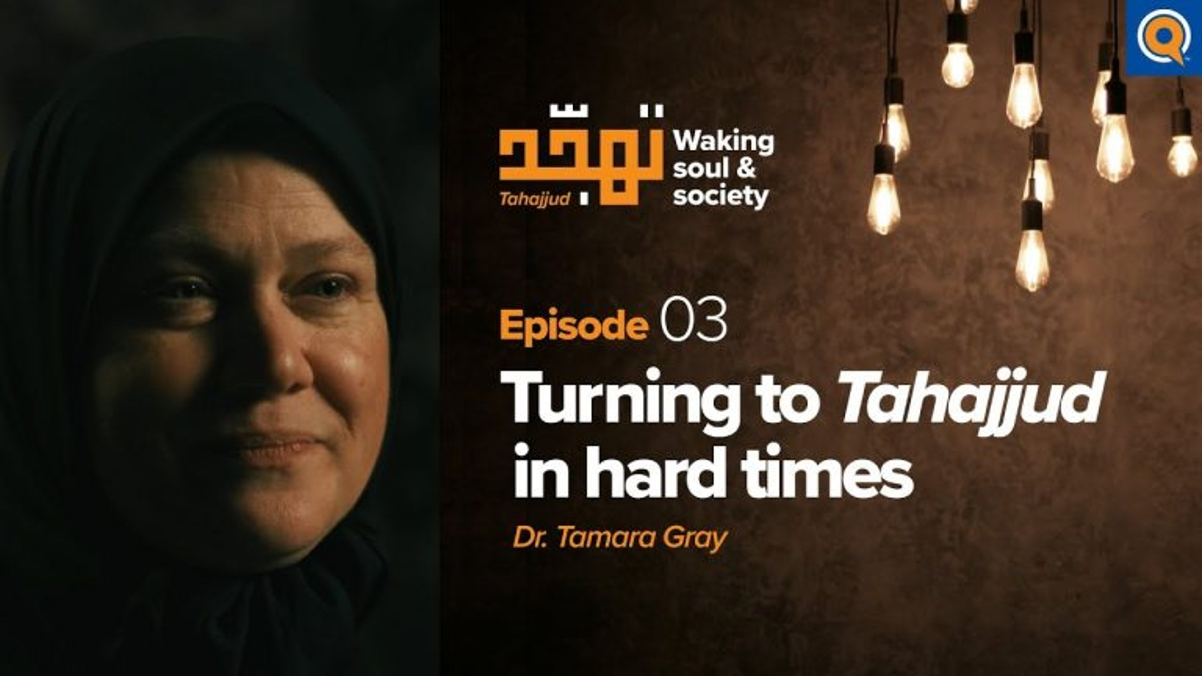 EP. 3: Turning to Tahajjud in Hard Times | Tahajjud: Waking Soul & Society