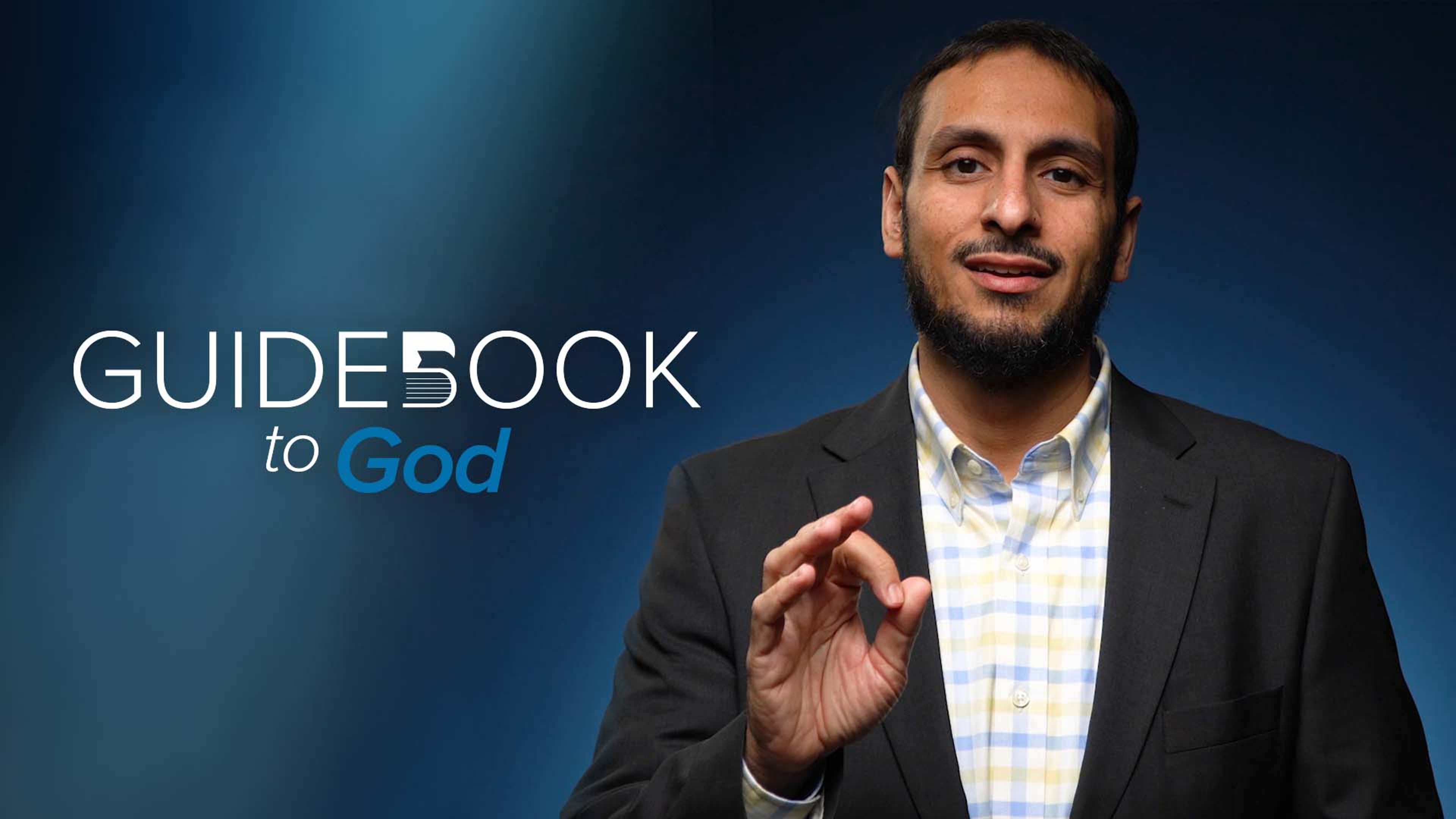 Ep. 1: The Beauty of Faith | Guidebook to God