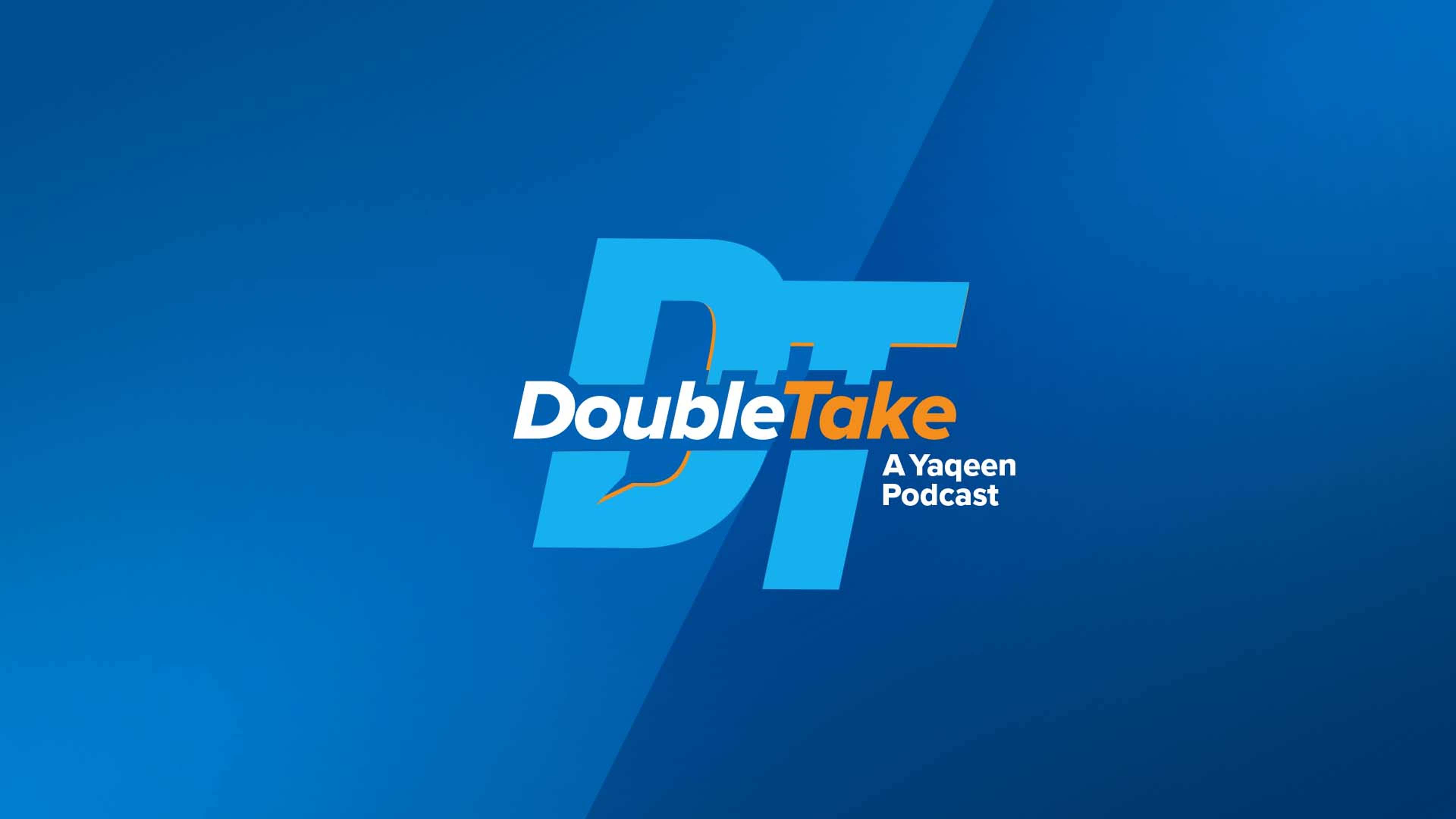 Introducing DoubleTake, a Podcast by Yaqeen Institute