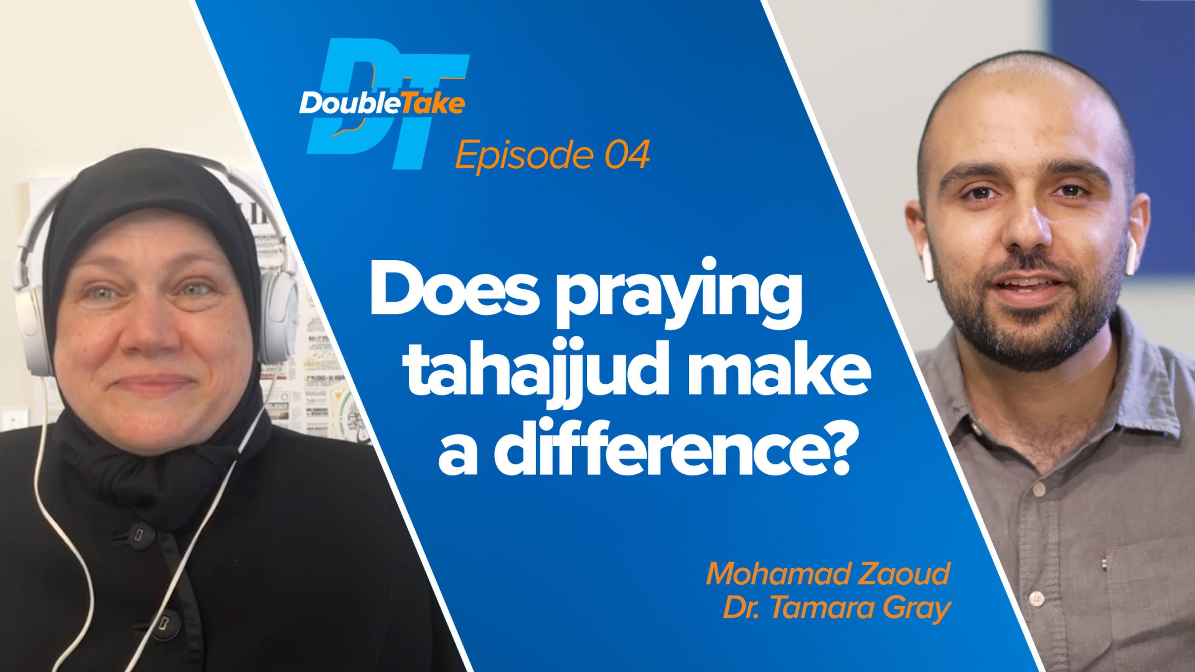 S1E4 - Does Praying Tahajjud Make a Difference? | DoubleTake