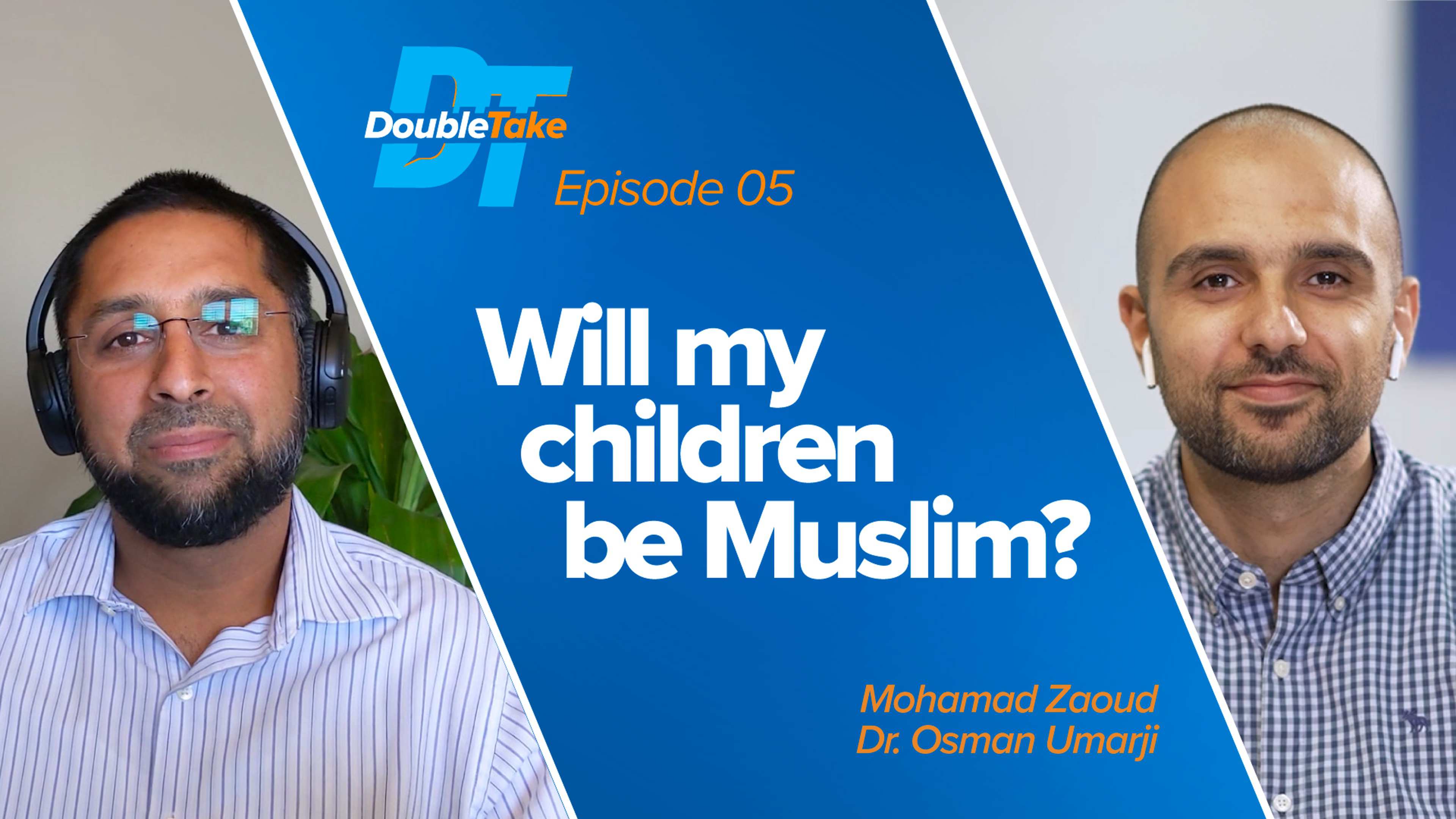 S1E5 - Will My Children Be Muslim? | DoubleTake