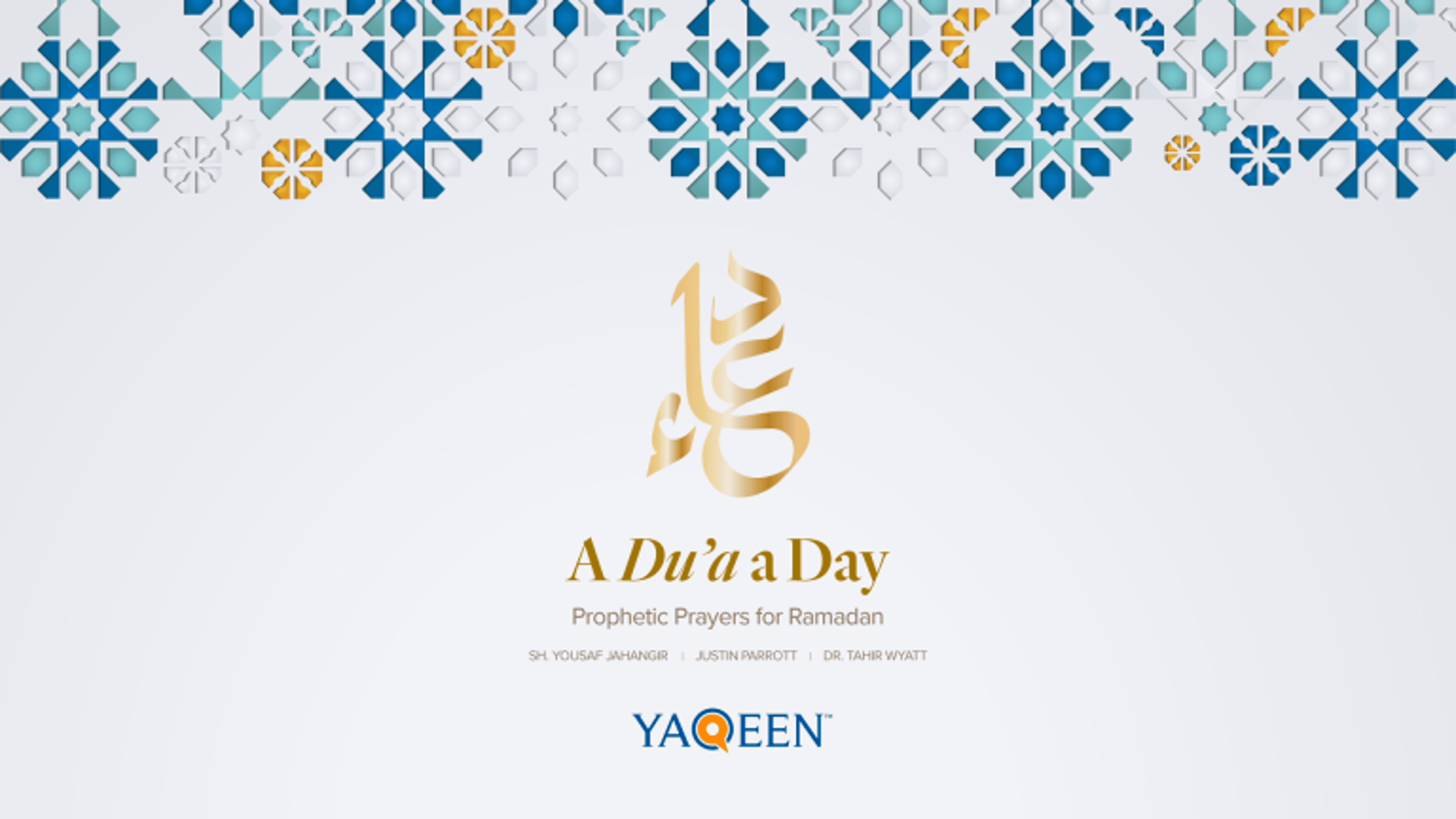 A Du'a a Day: Prophetic Prayers for Ramadan