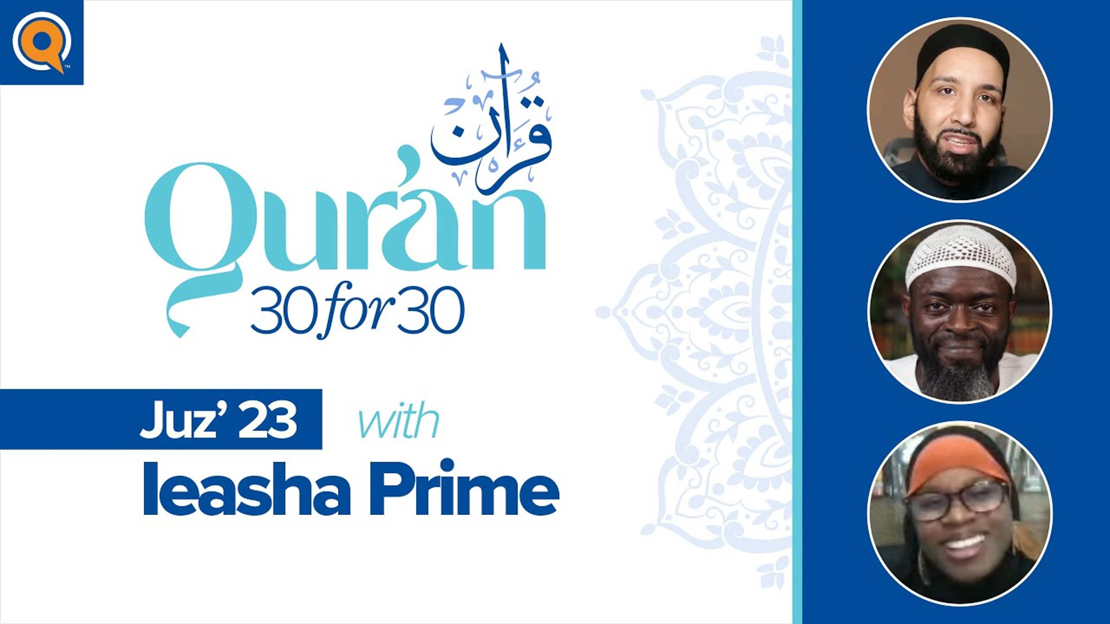 Juz' 23 with Ust. Ieasha Prime | Qur'an 30 for 30 Season 2