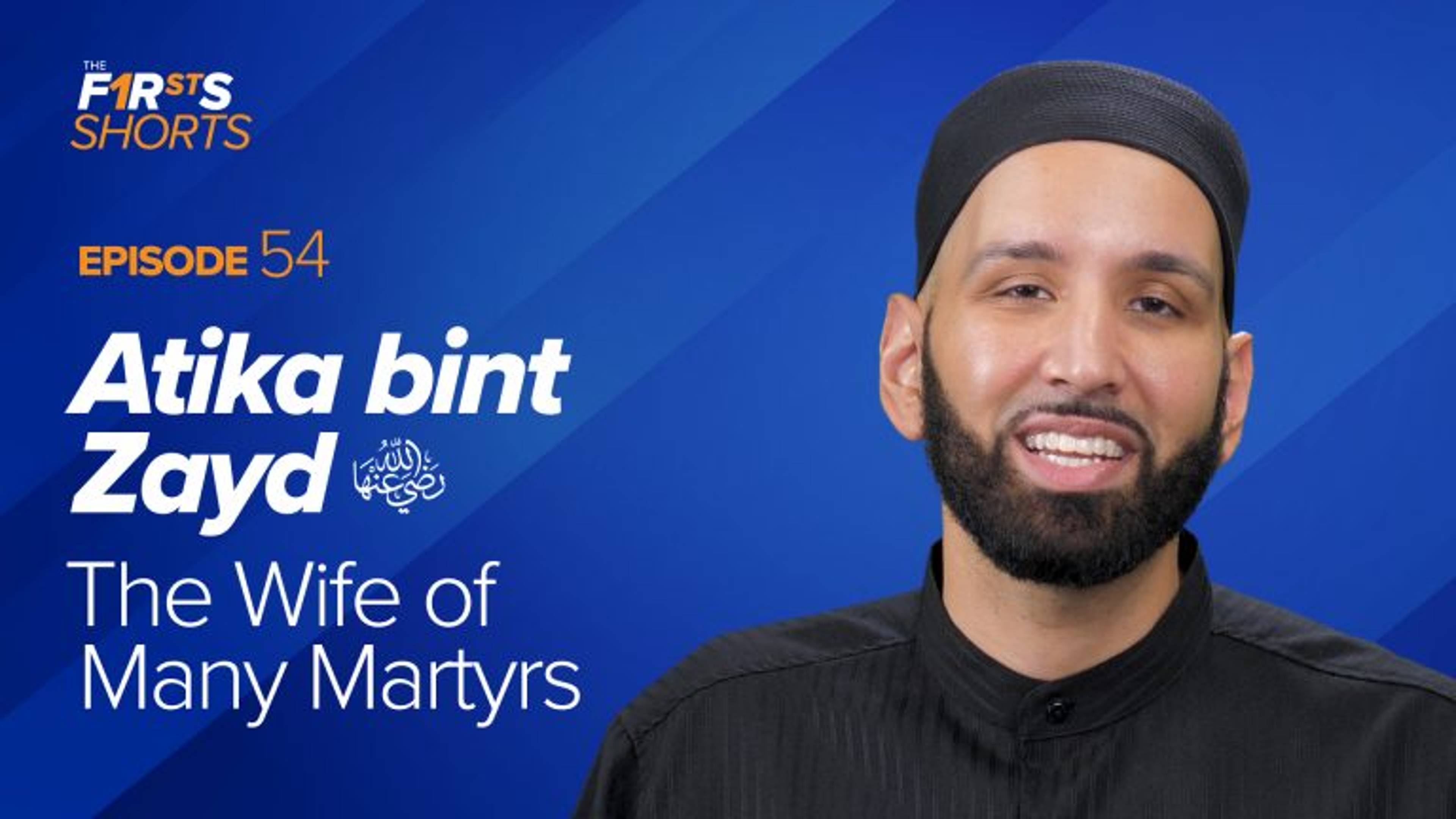 Atika bint Zayd (ra) - The Wife of Many Martyrs | The Firsts Shorts