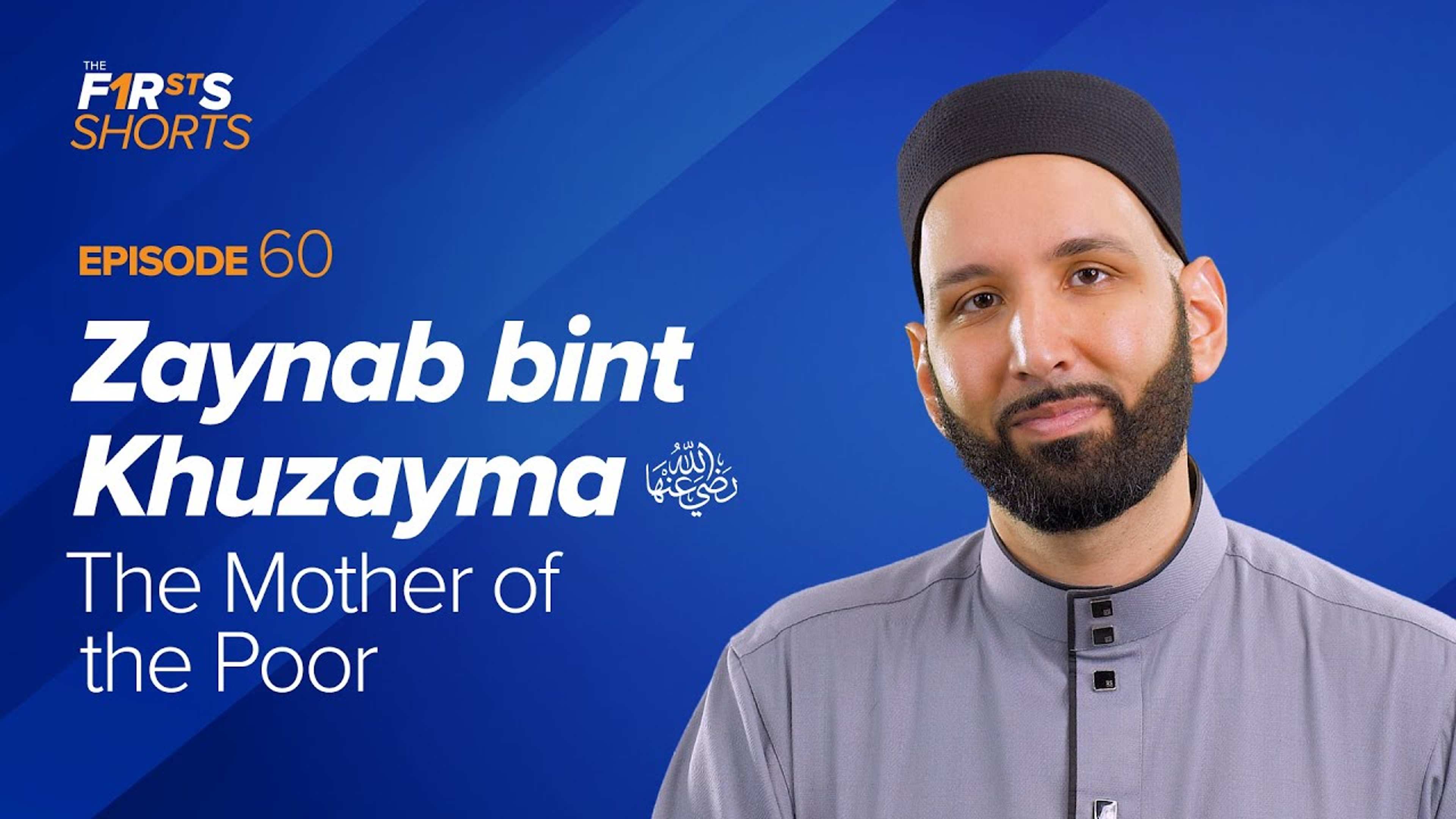 Zaynab Bint Khuzayma (ra): The Mother of the Poor | The Firsts Shorts