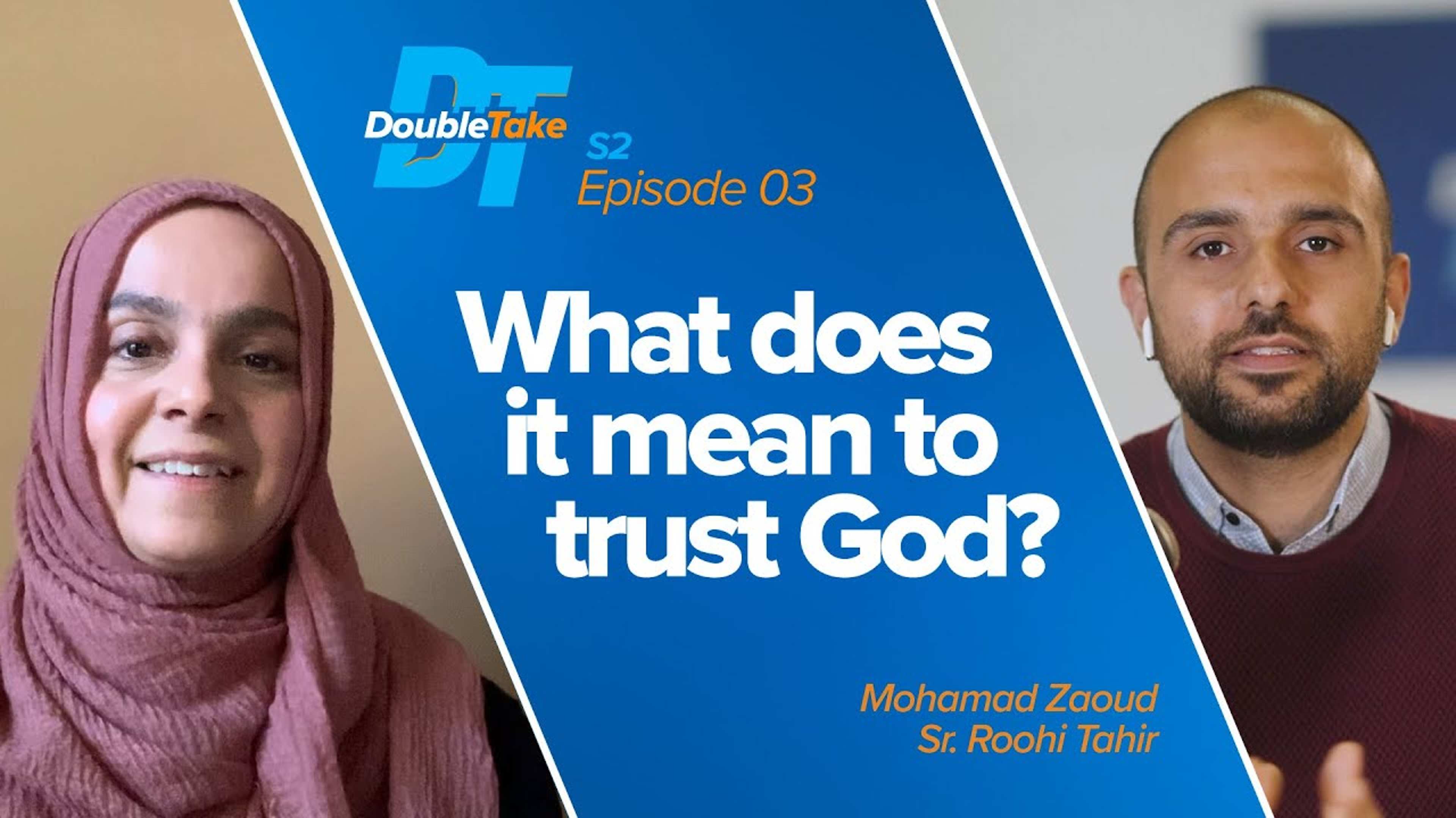 S2E3 - What does it mean to trust God? | DoubleTake