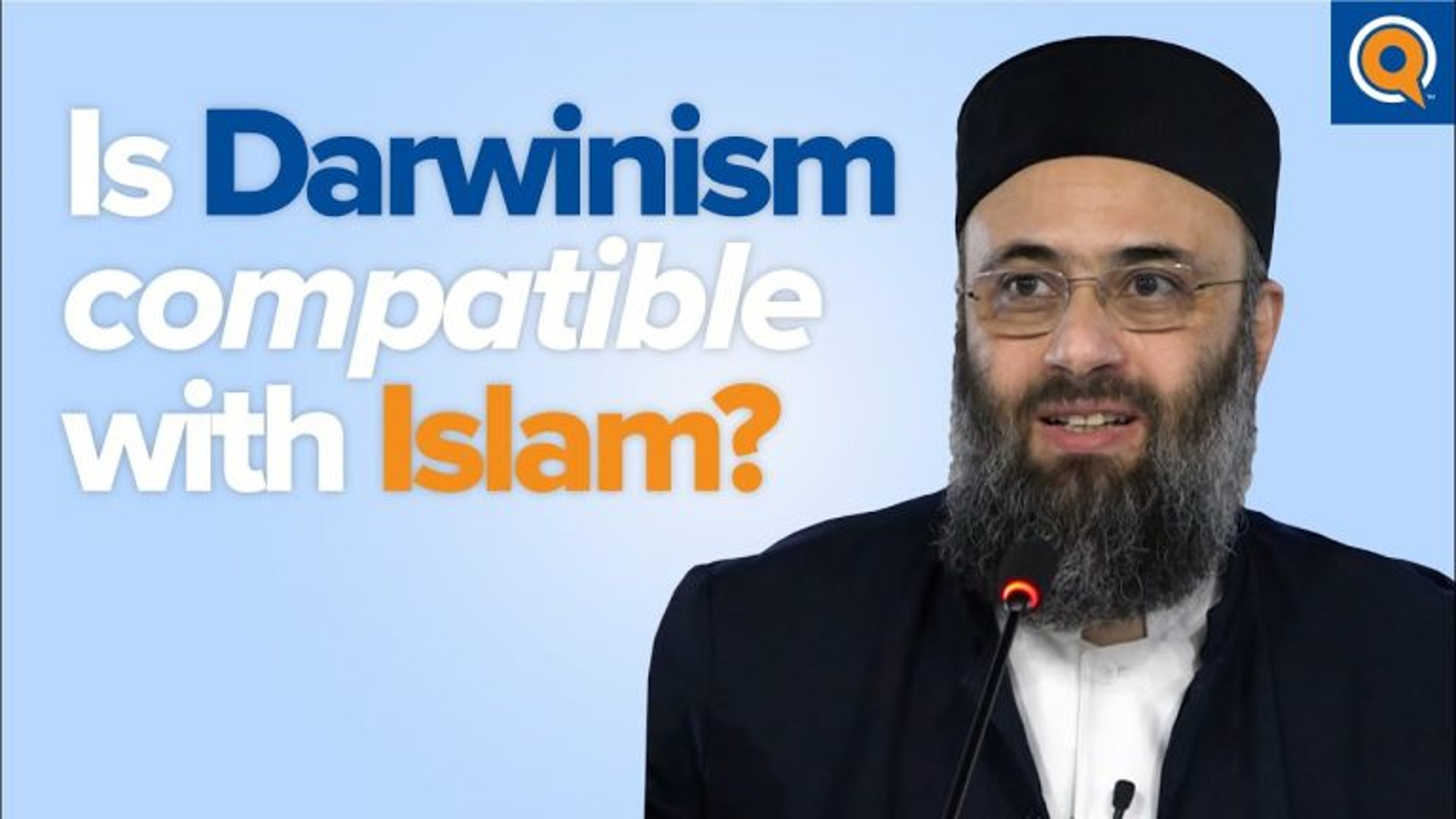 Is Darwinism Compatible with Islam? A Perspective of Evolution Through an Islamic Lens