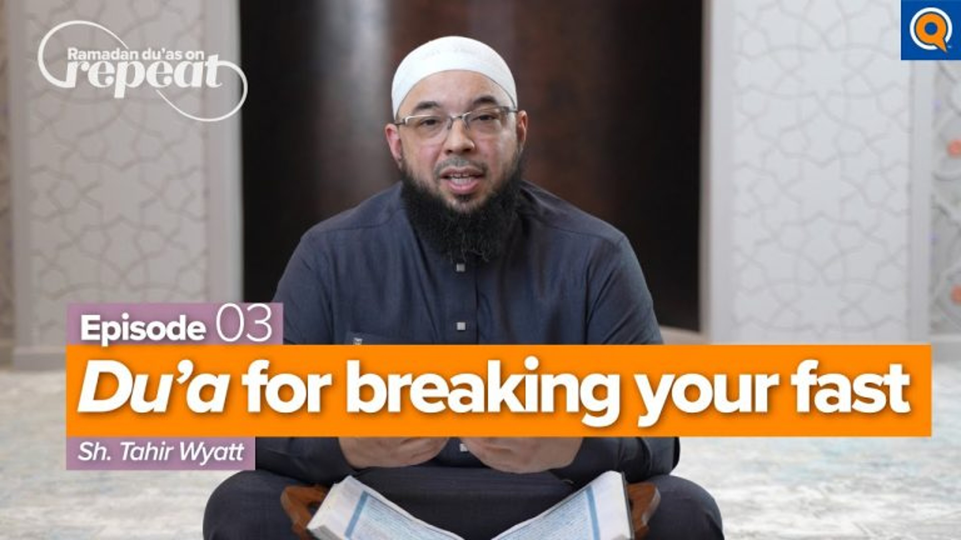 Ep. 3 - Du'a for breaking your fast