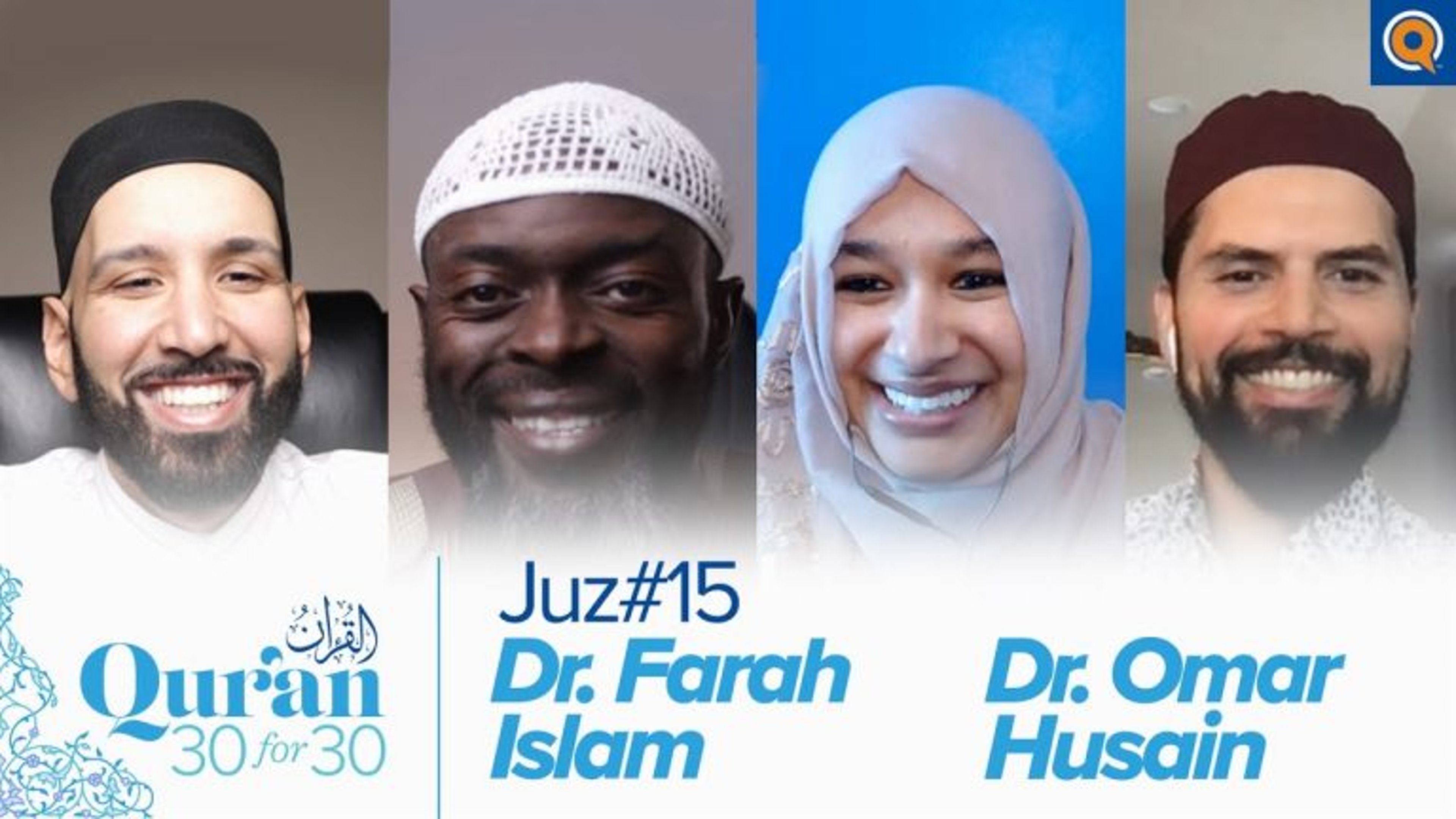 Juz' 15 with Dr. Farah Islam and Dr. Omar Husain | Qur'an 30 for 30 Season 3