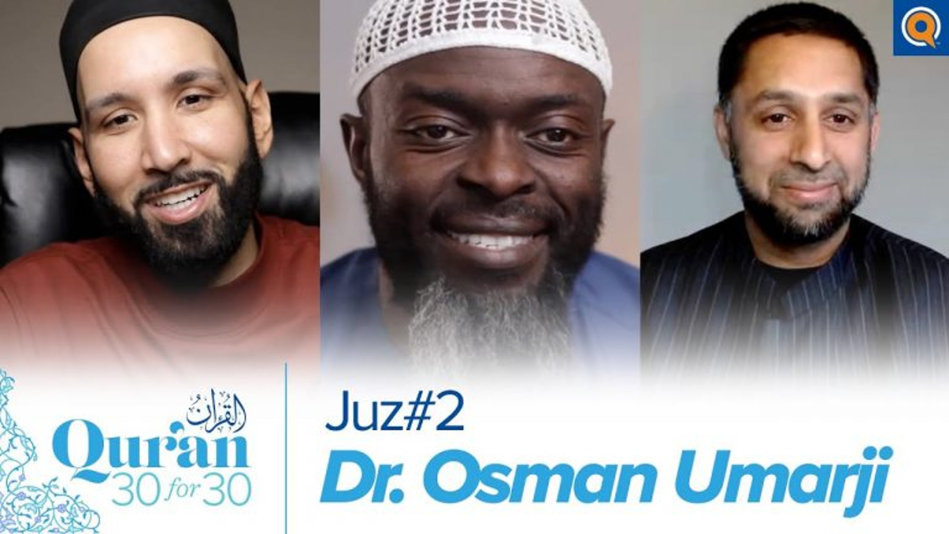 Juz' 2 with Sh. Osman Umarji | Qur'an 30 for 30 Season 3