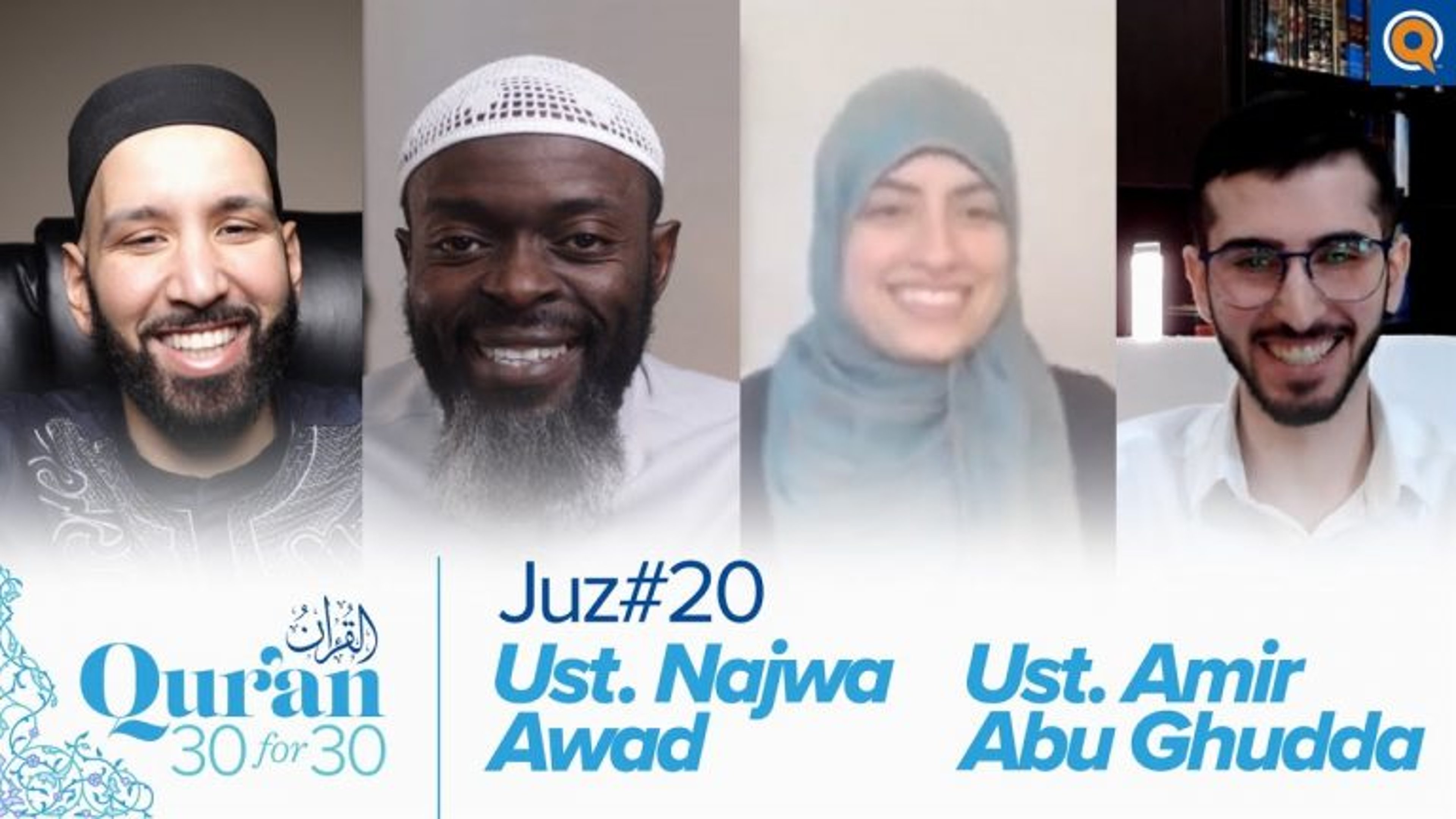 Juz' 20 with Ustadah Najwa Awad and Ustadh. Amir Abu Ghudda | Qur'an 30 for 30 Season 3