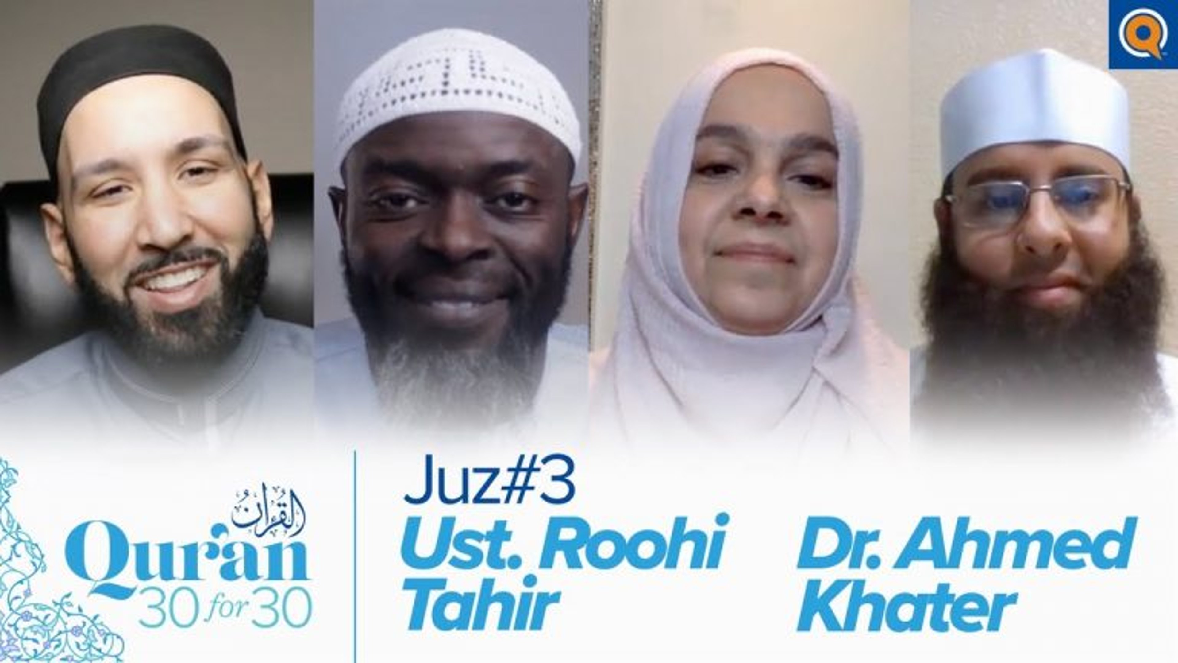 Juz' 3 with Dr. Ahmed Khater and Ustadha Roohi Tahir | Qur'an 30 for 30 Season 3