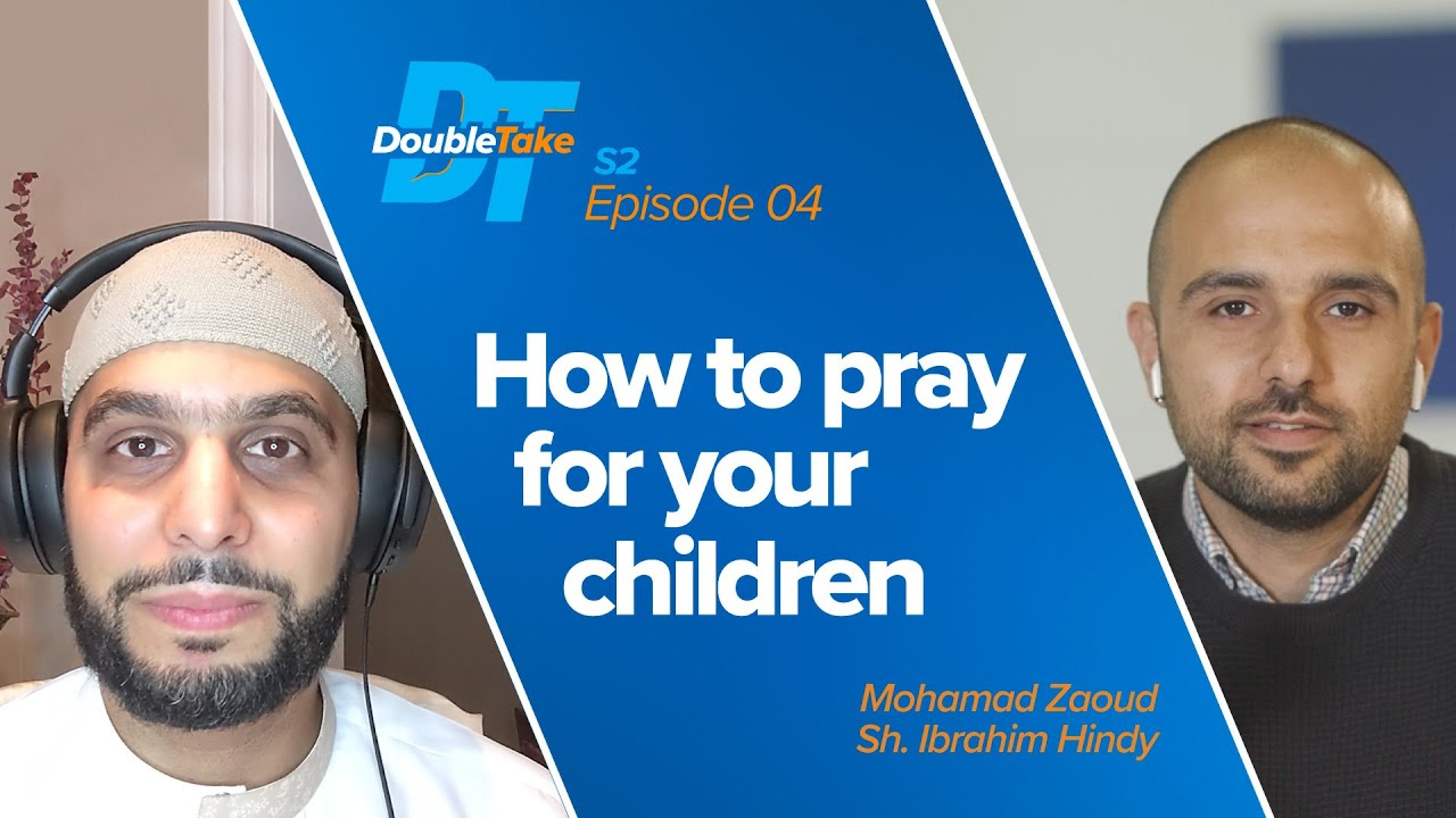 S2E4 - How to Pray for Your Children | DoubleTake