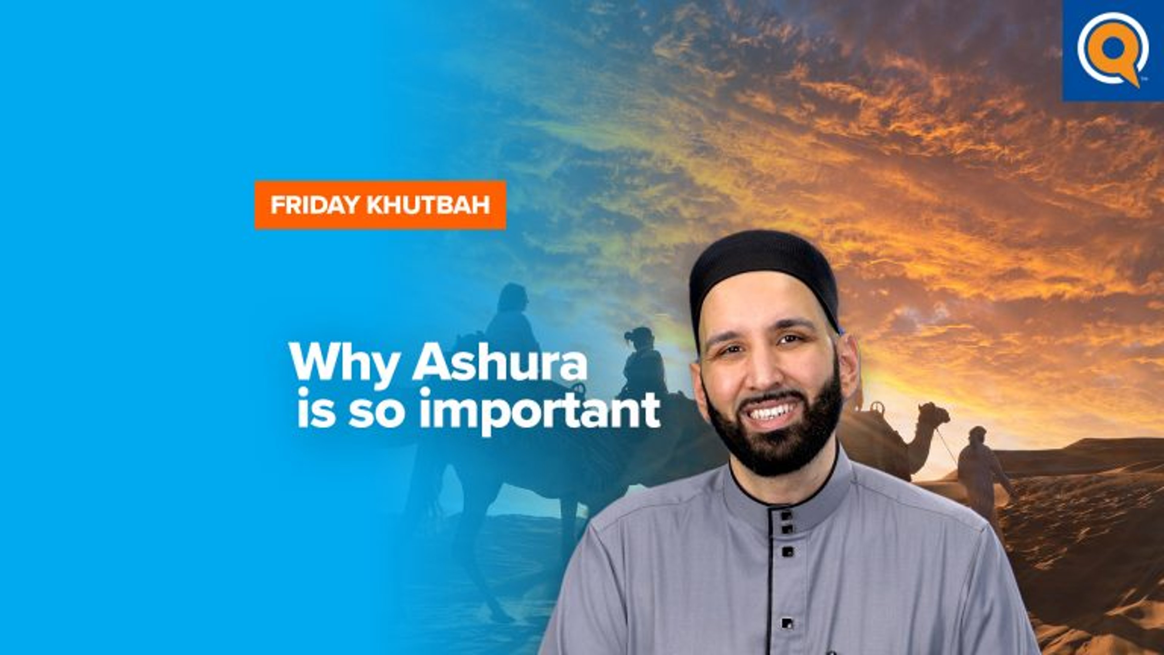 Why Ashura is so important | Khutbah