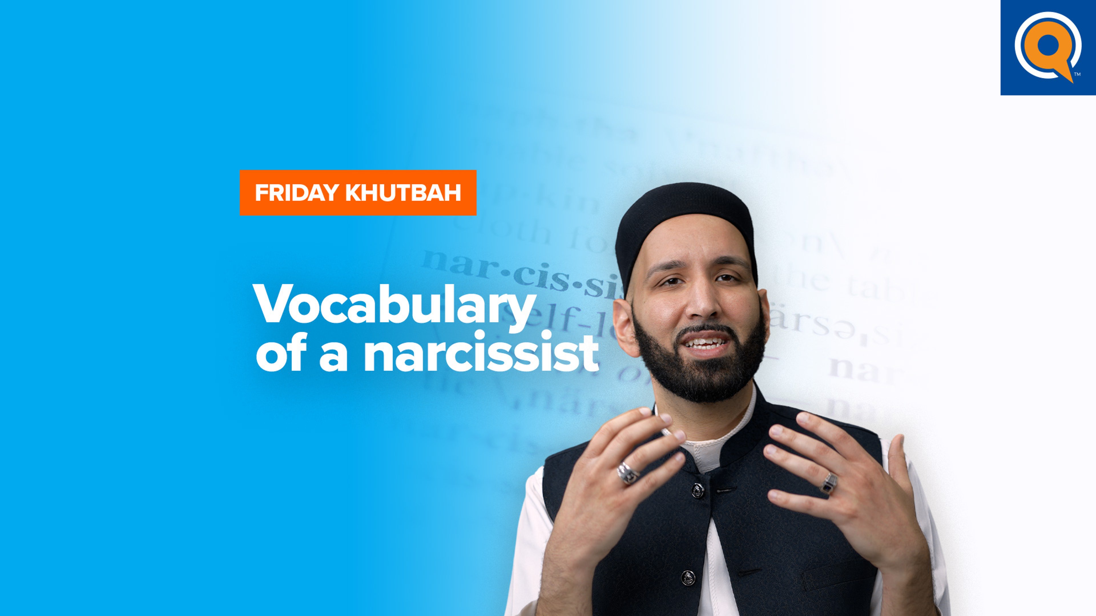 Vocabulary of a Narcissist | Khutbah