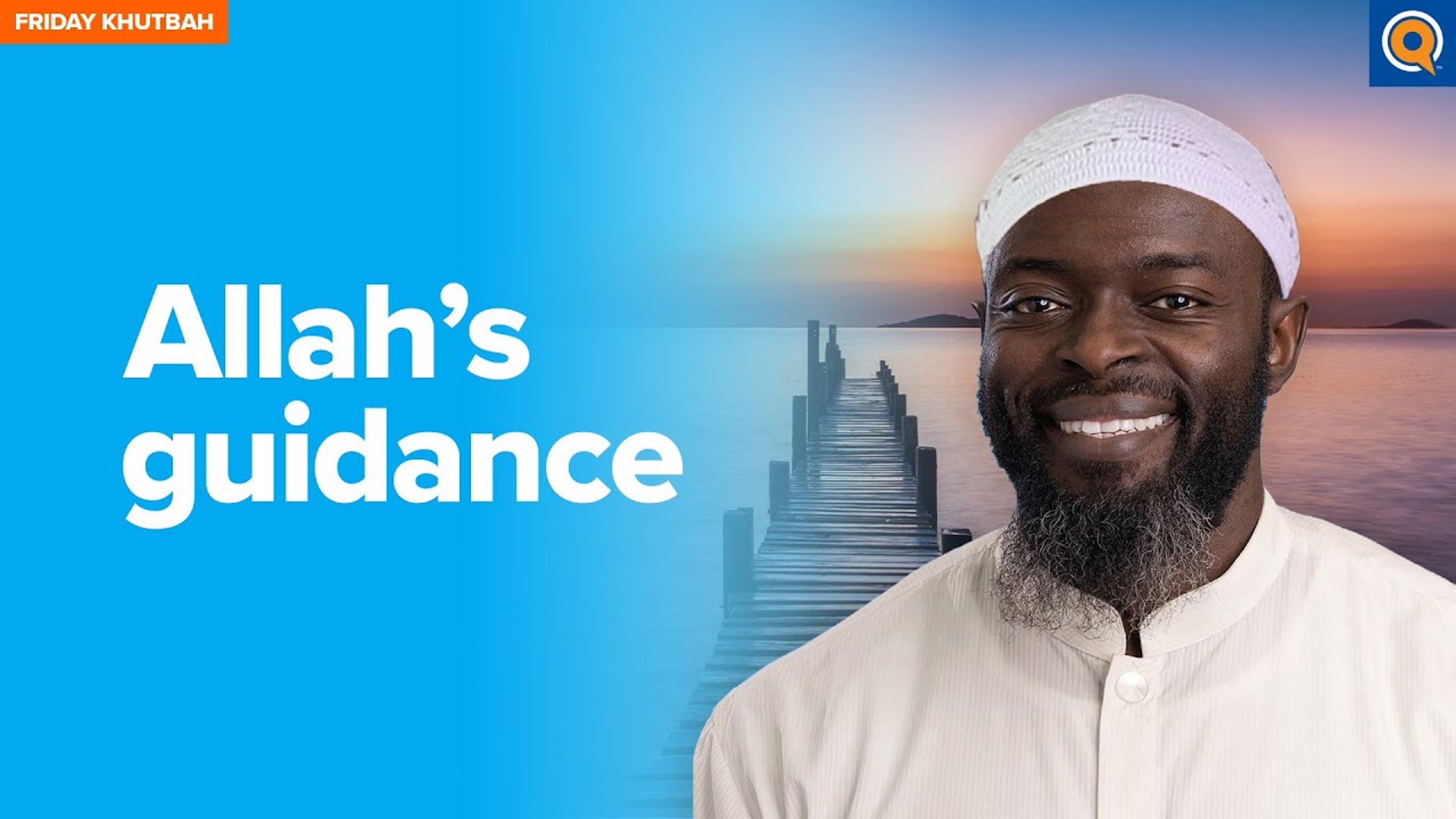 Allah’s Guidance | Khutbah