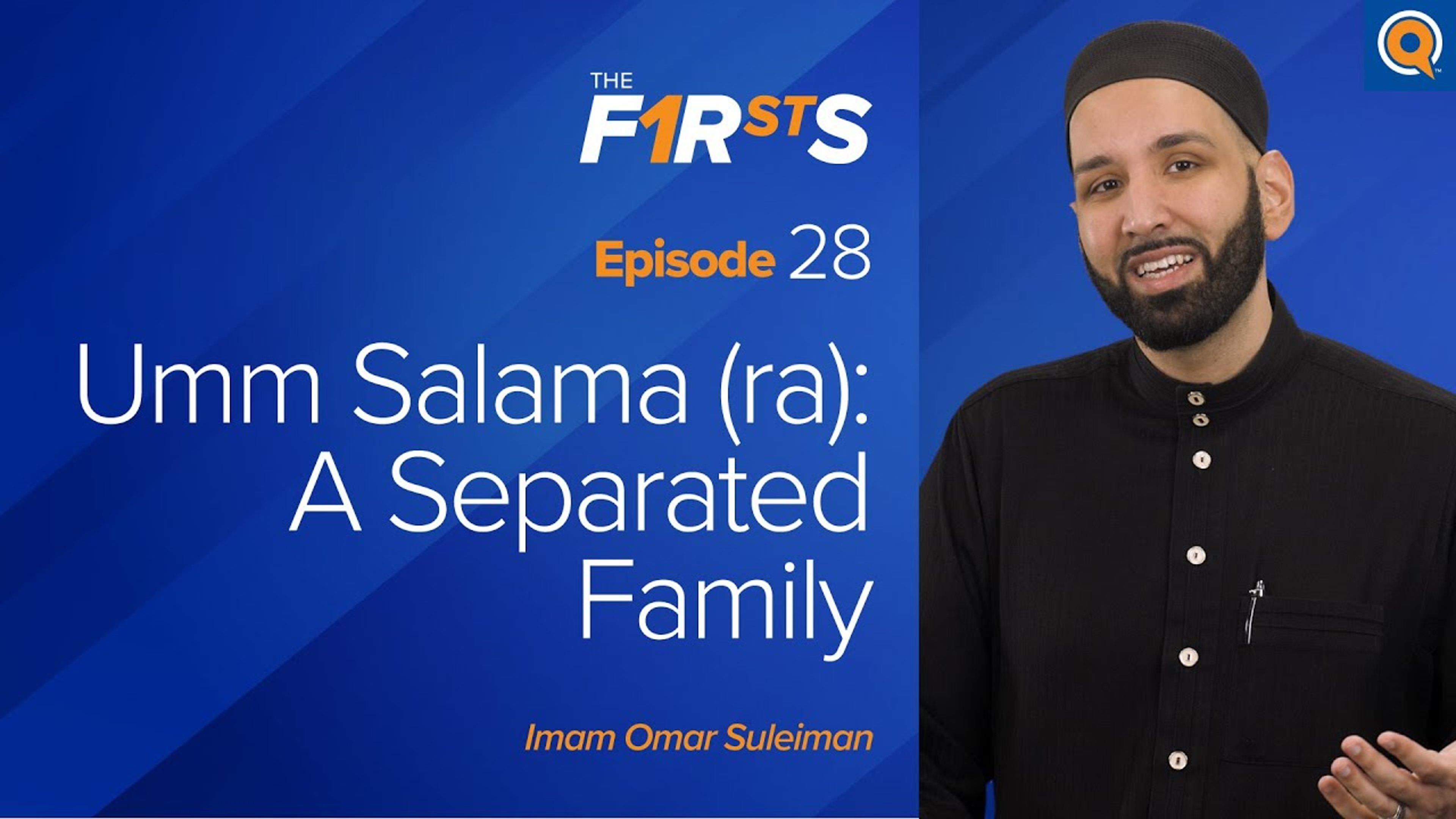 Umm Salama (ra): A Separated Family (Part 1)
