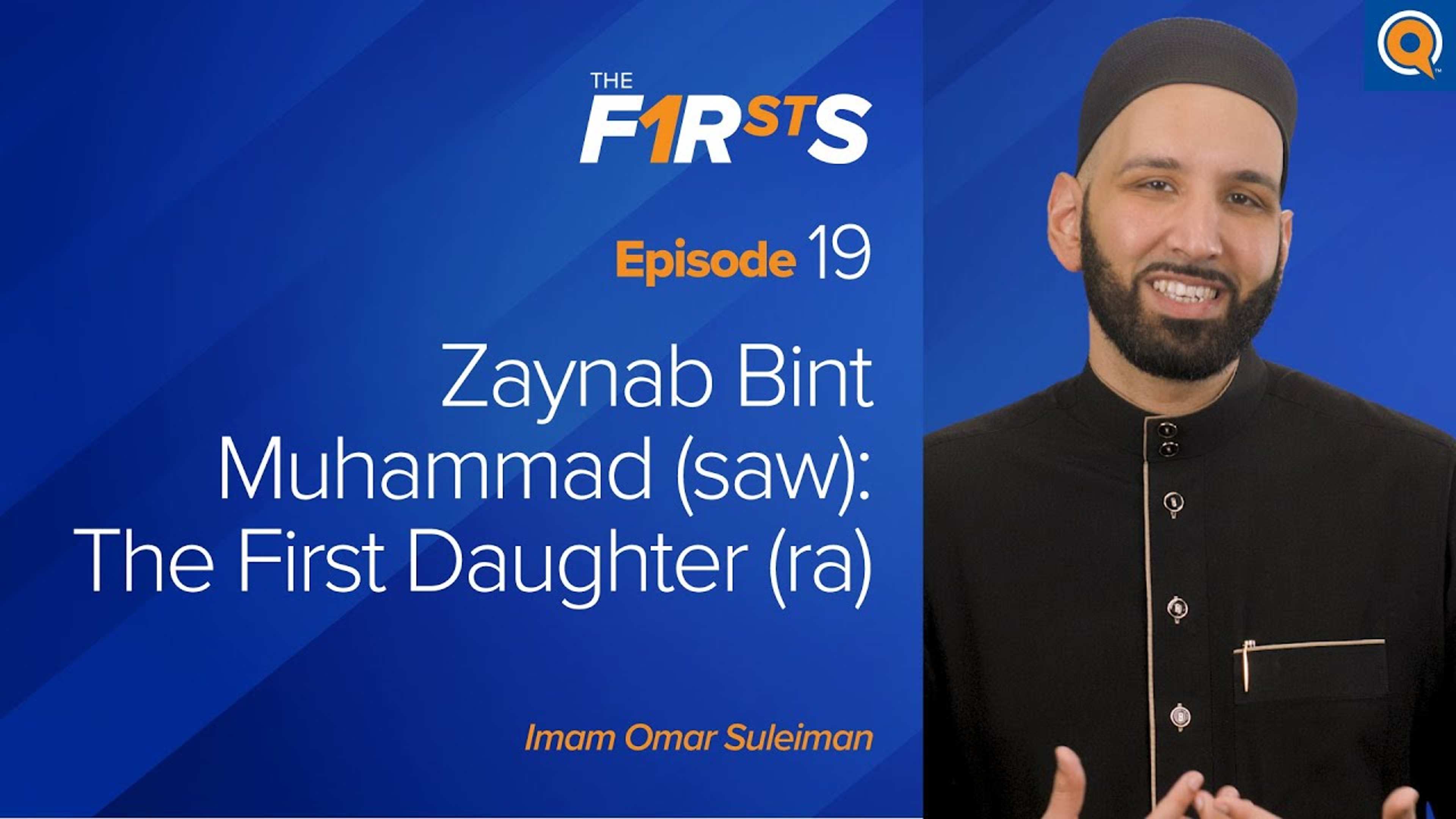 Zaynab Bint Muhammad (saw): The First Daughter (ra)