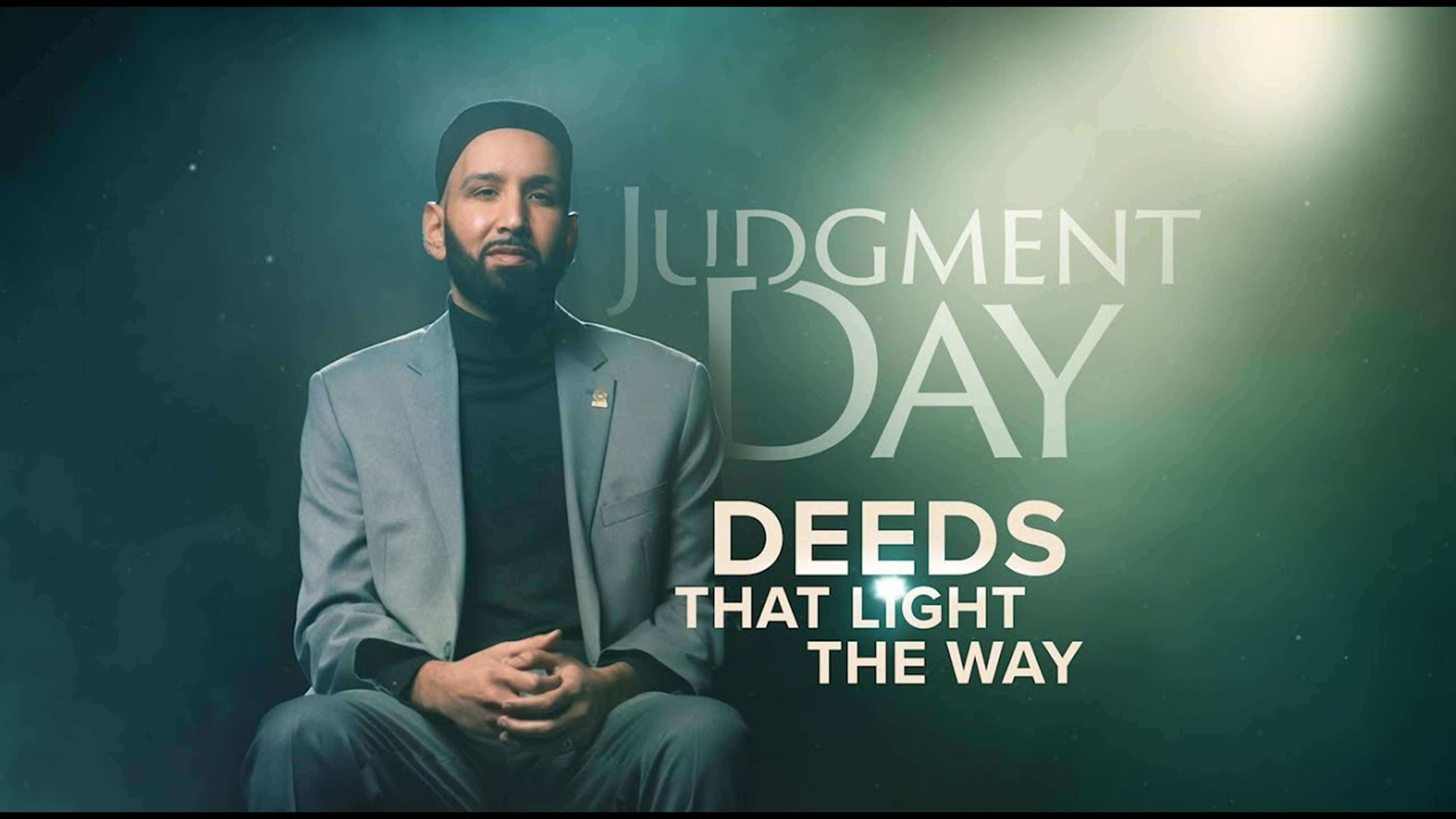 Trailer | Judgment Day: Deeds that Light the Way, a Ramadan Series