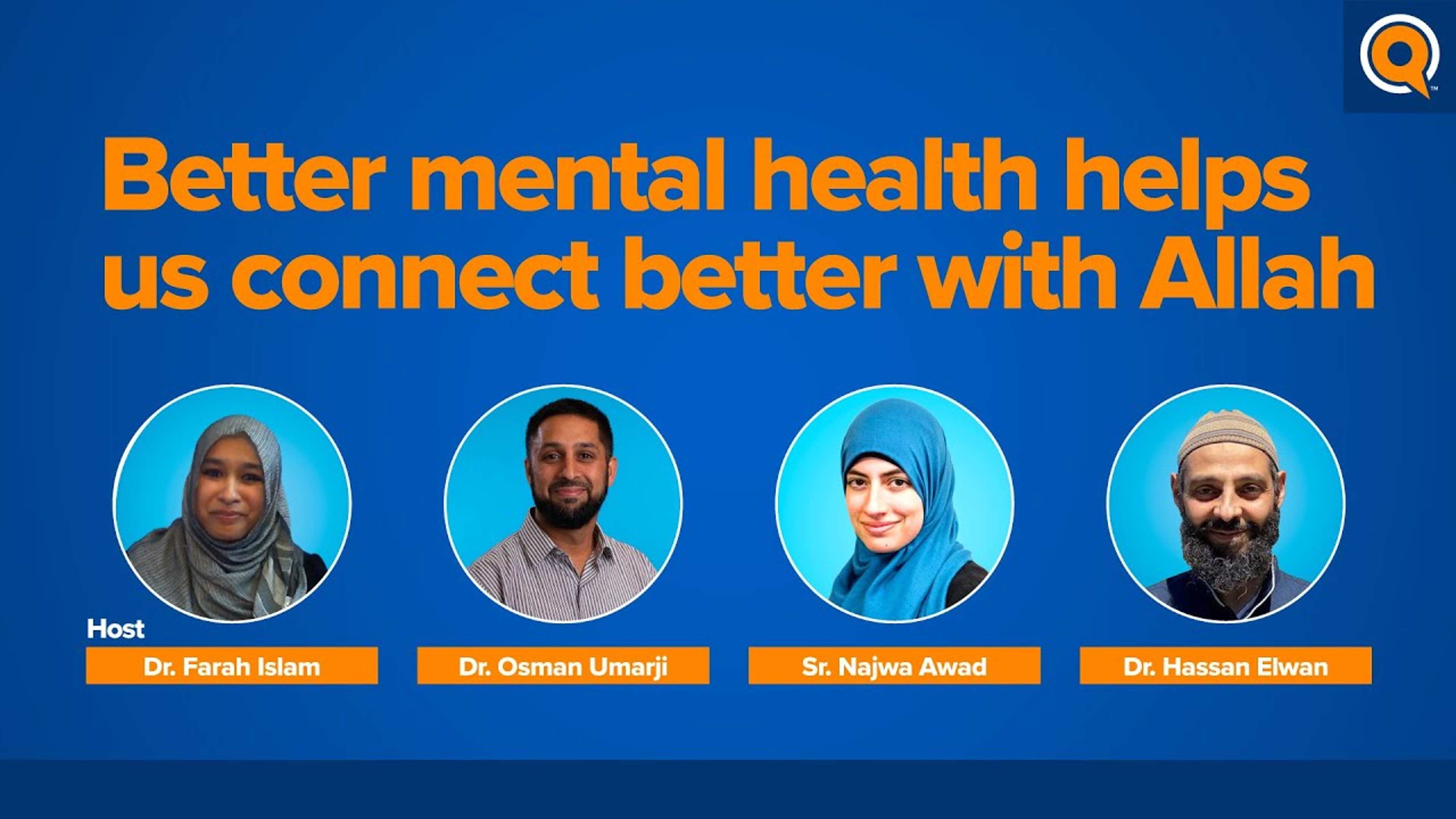 Better Mental Health Helps Us Connect Better with Allah | Webinar