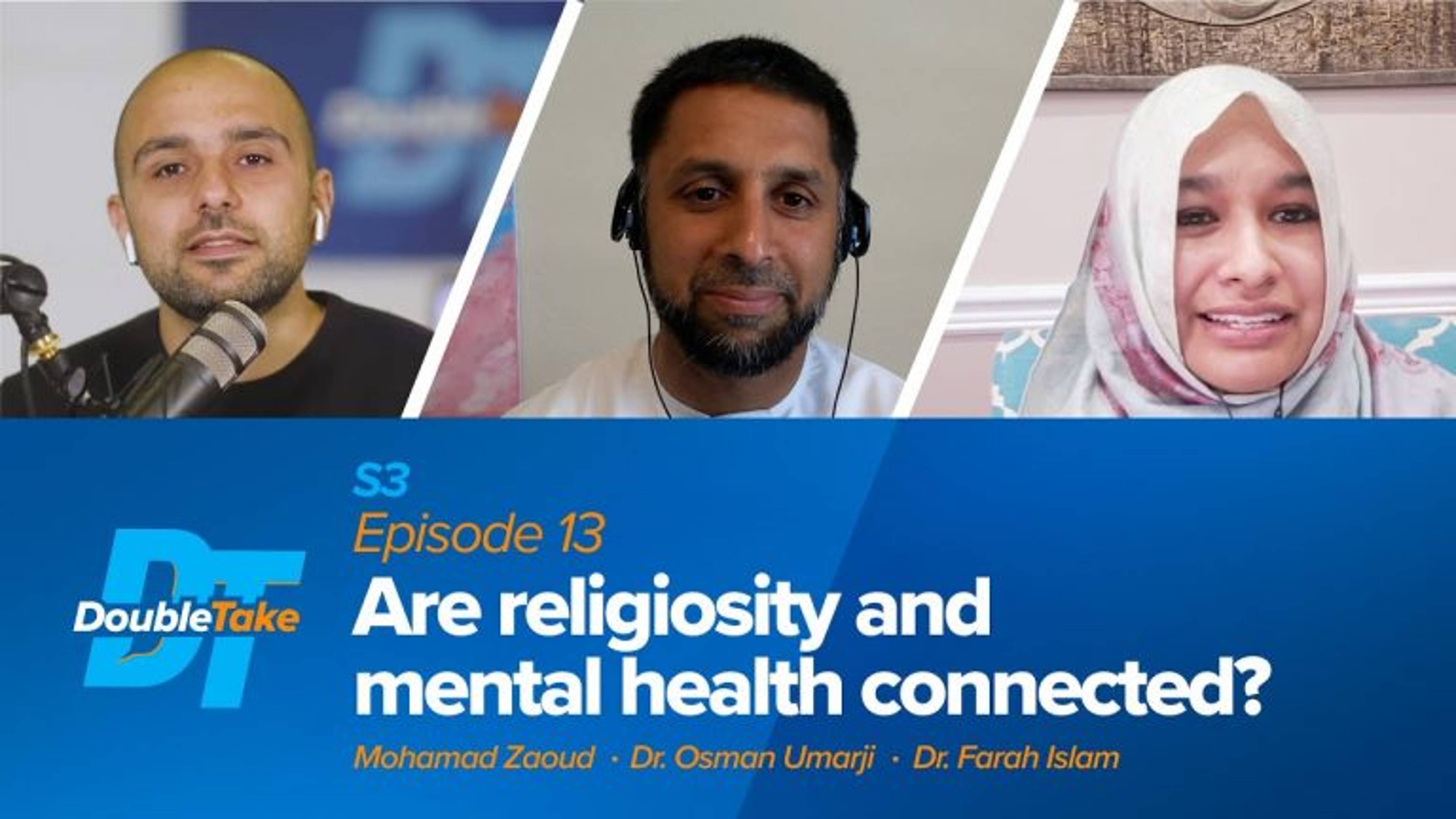 Are Religiosity and Mental Health Connected? | DoubleTake S3 E13