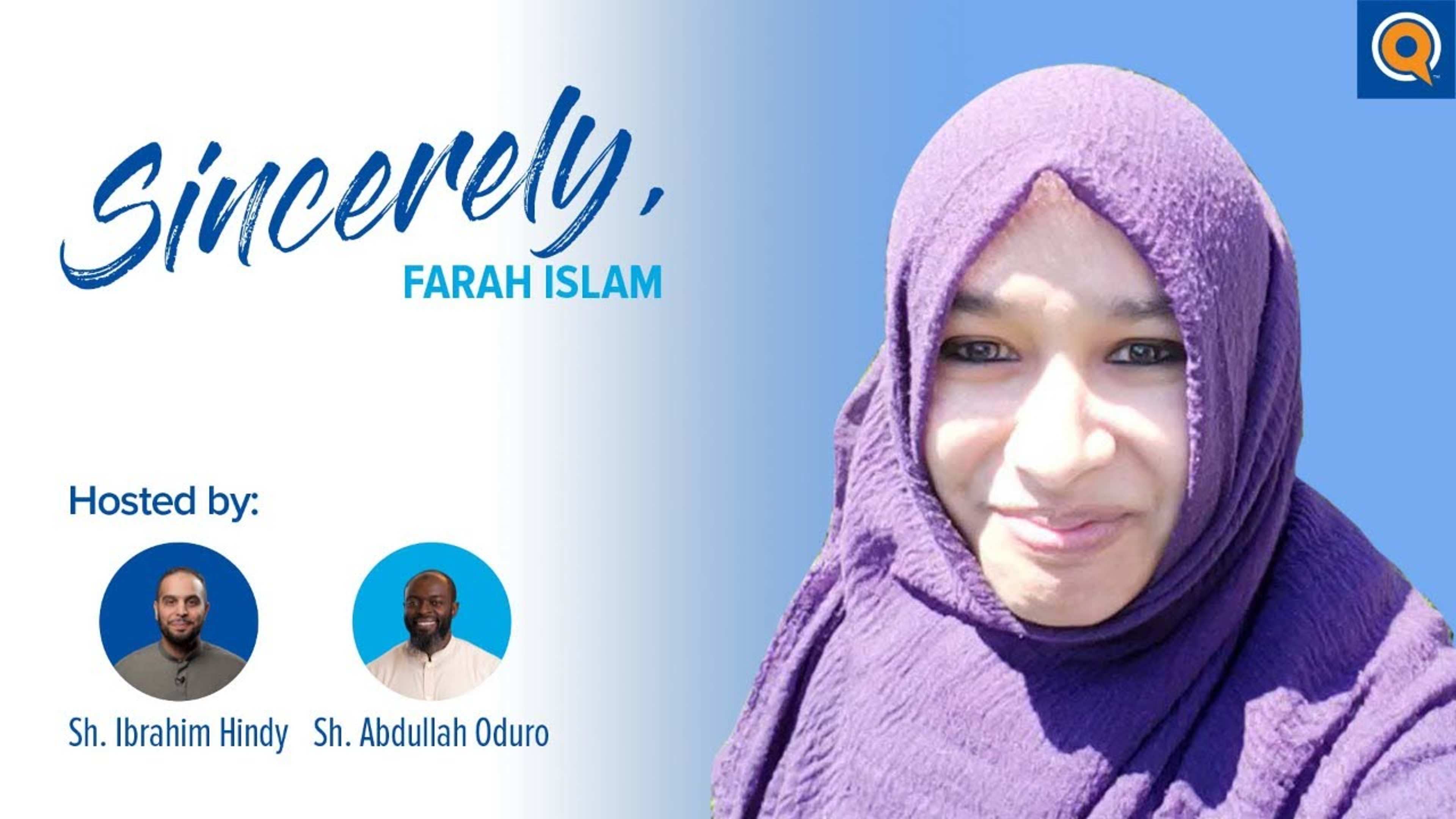 Sincerely, Farah Islam