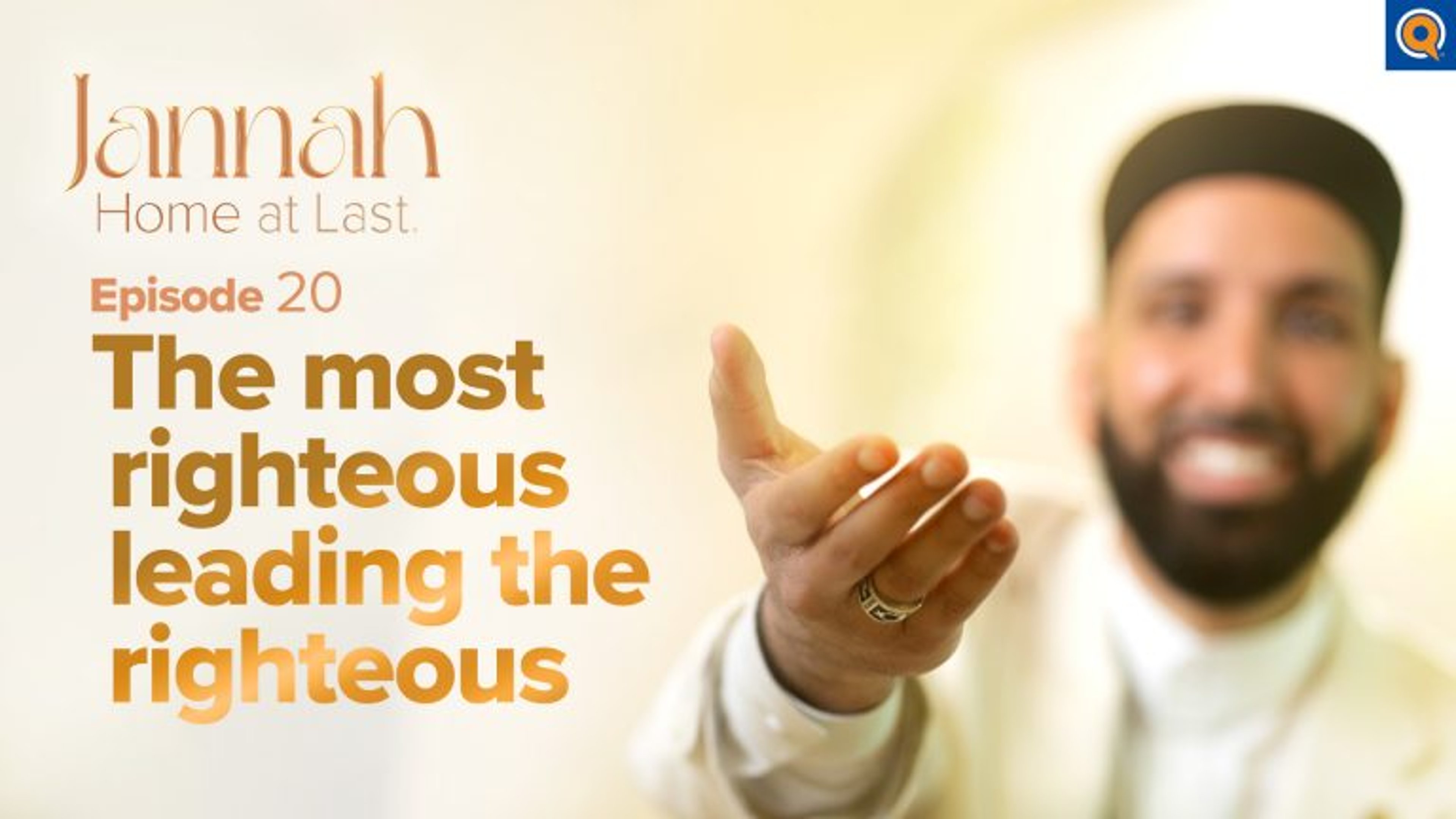 Scenes of the Sahaba in Jannah | Episode 20