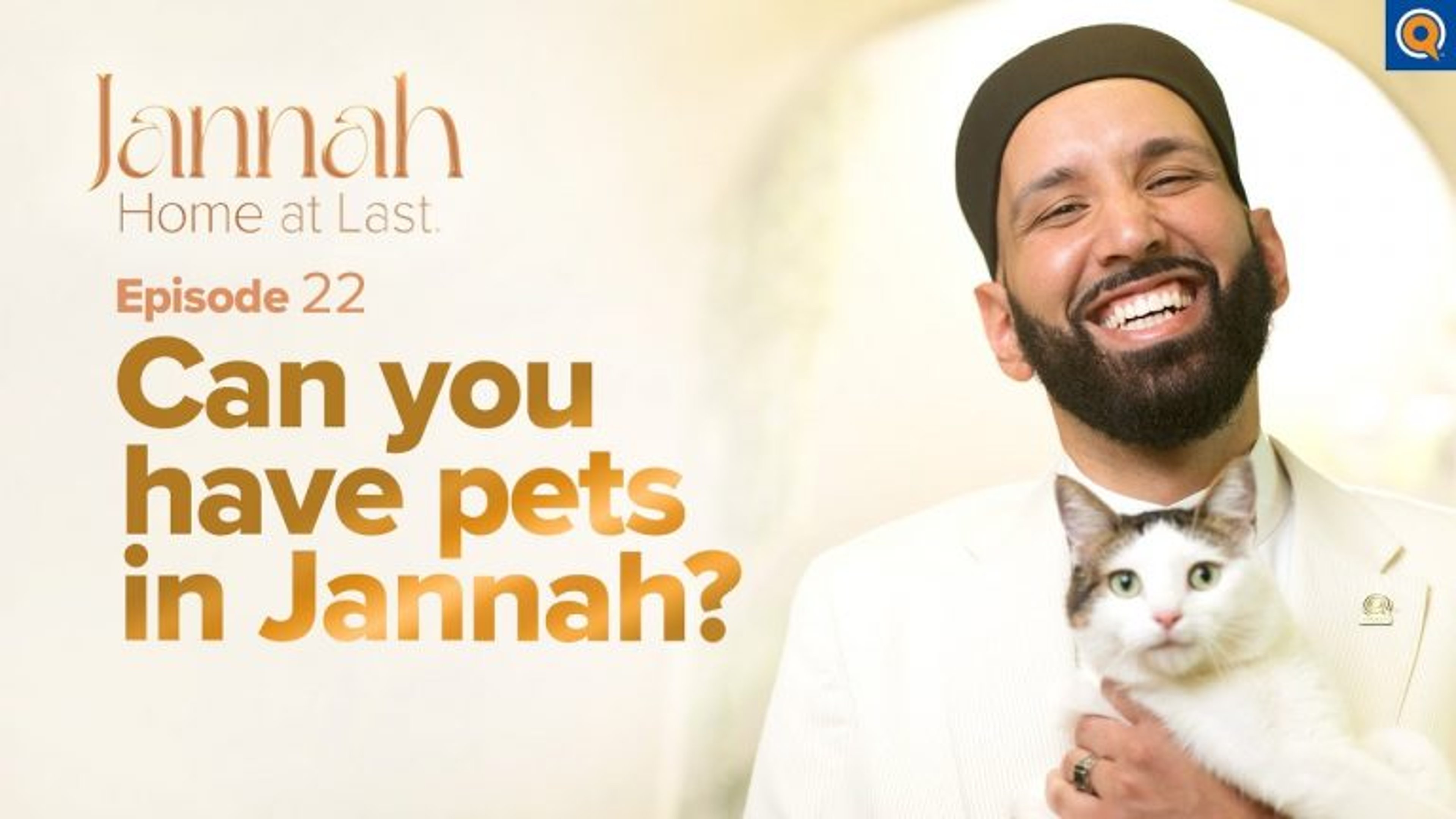 Servants and Pets in Jannah | Episode 22