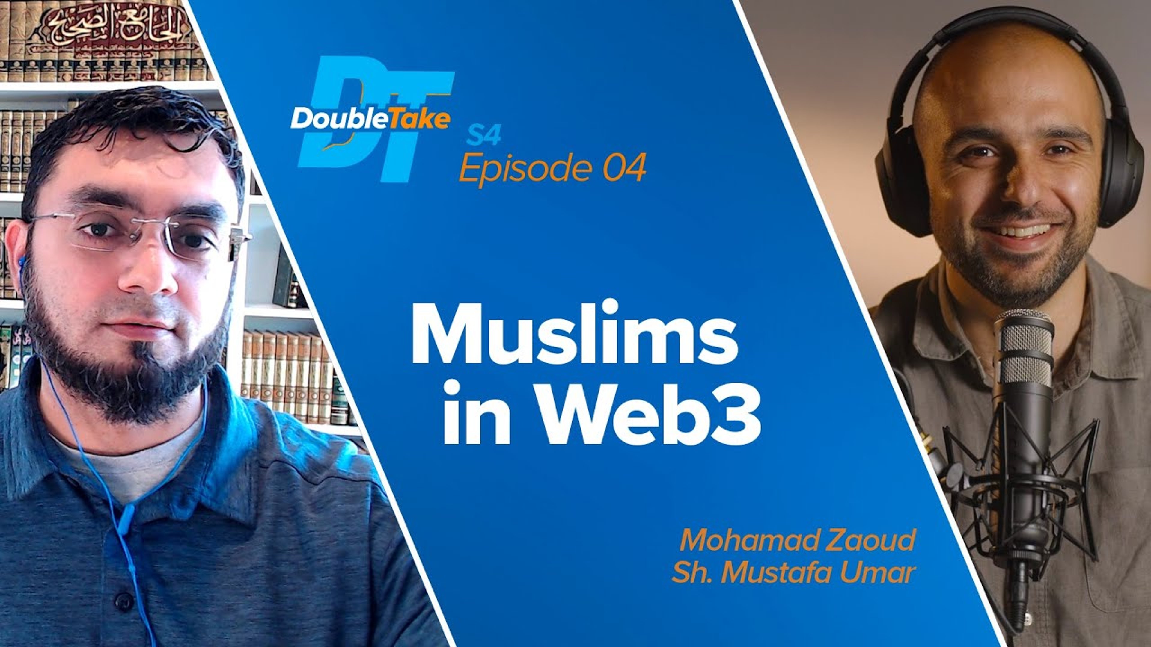 Muslims in Web3, with Sh. Mustafa Umar | DoubleTake S4 E4