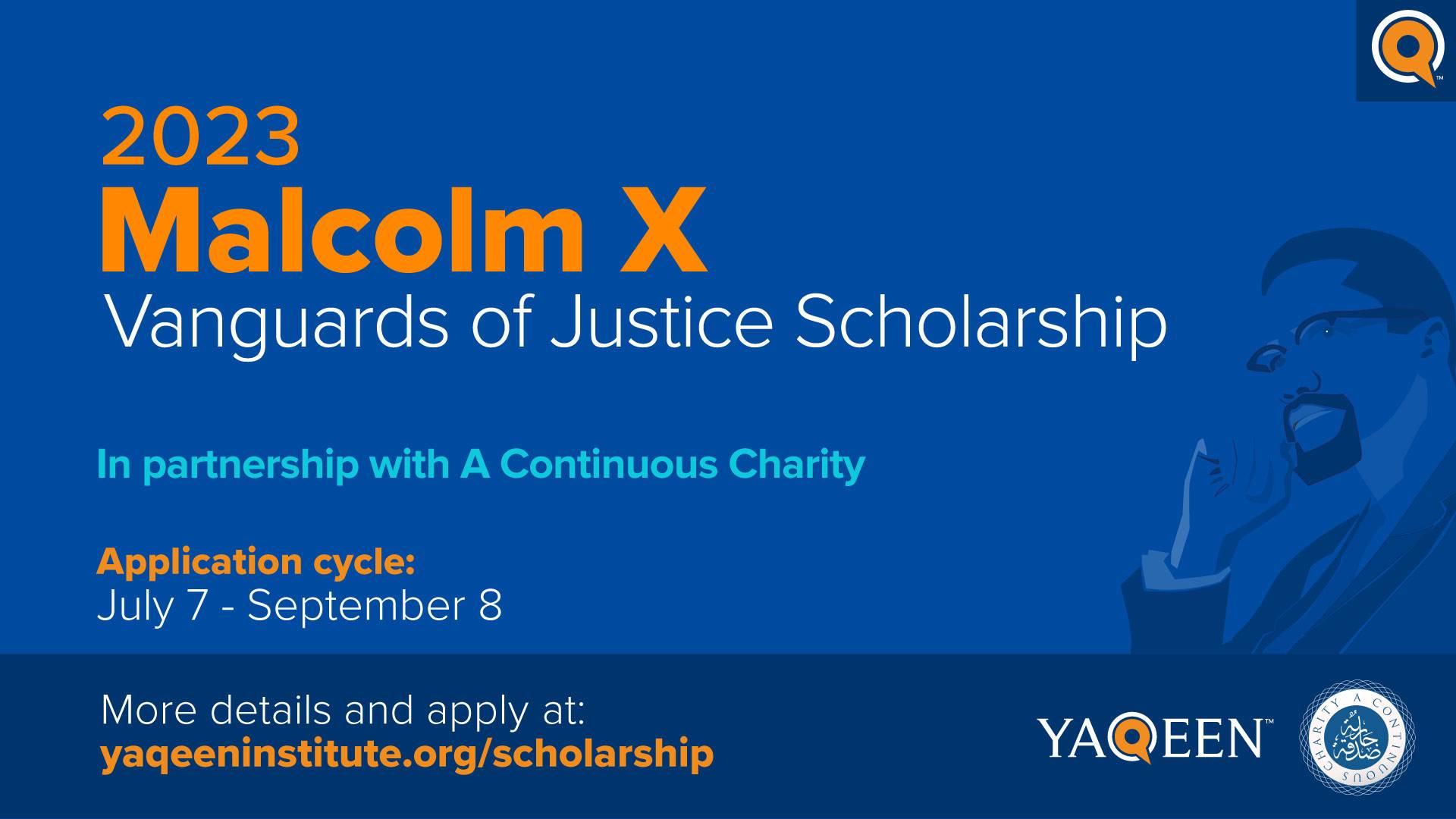 Malcolm X Vanguards of Justice Scholarship