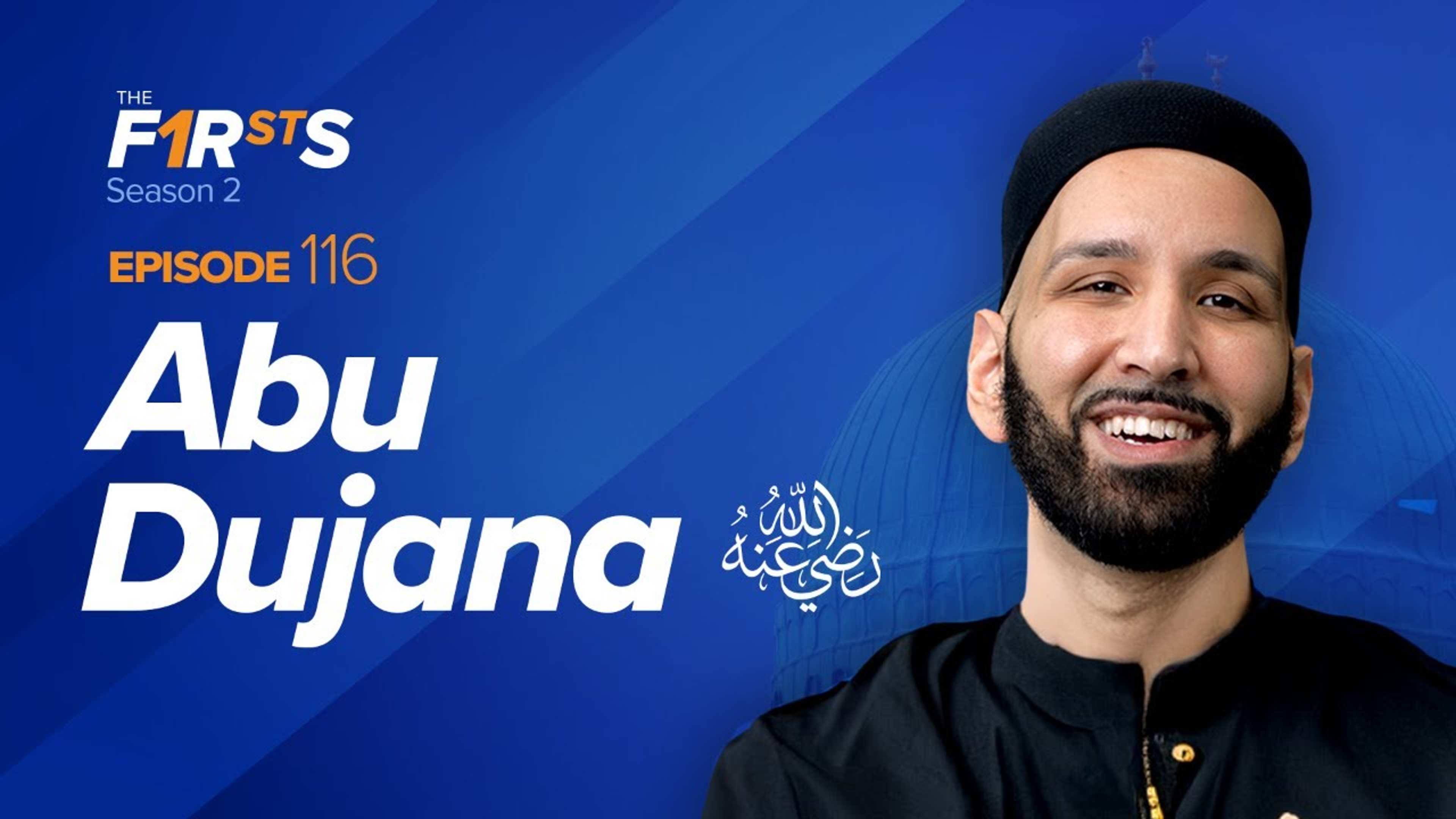 Abu Dujana (ra): The Red Bandana | The Firsts