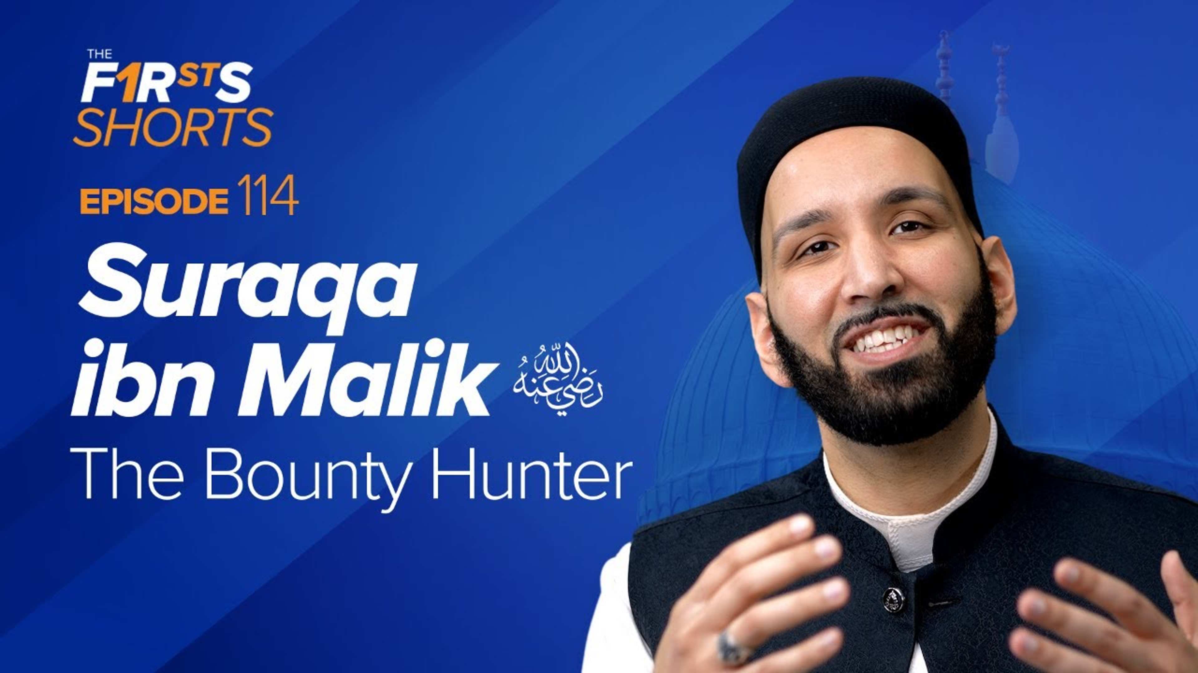 Suraqa ibn Malik (ra): The Bounty Hunter | The Firsts