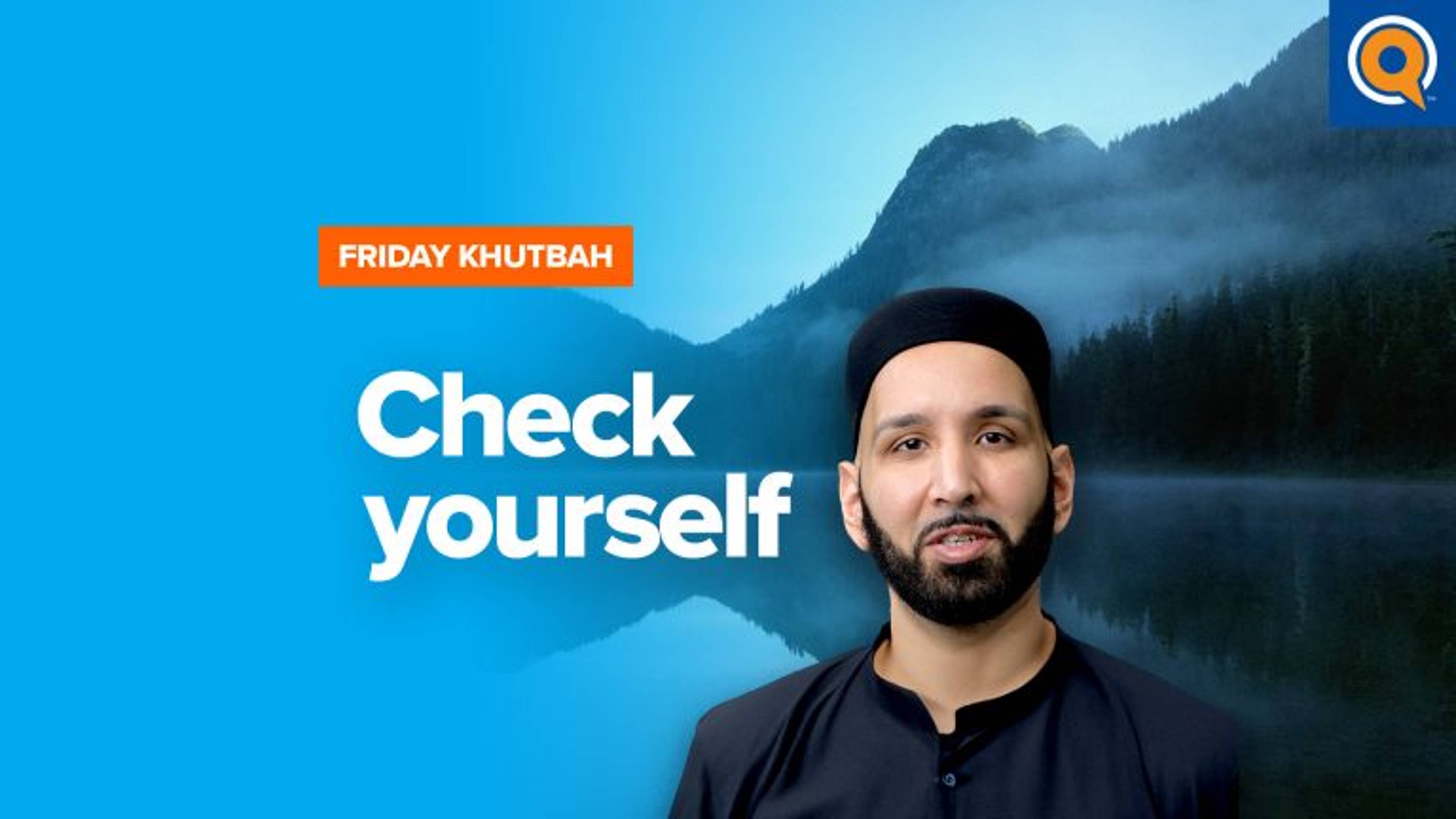 How To Practice Daily Self Accountability | Khutbah