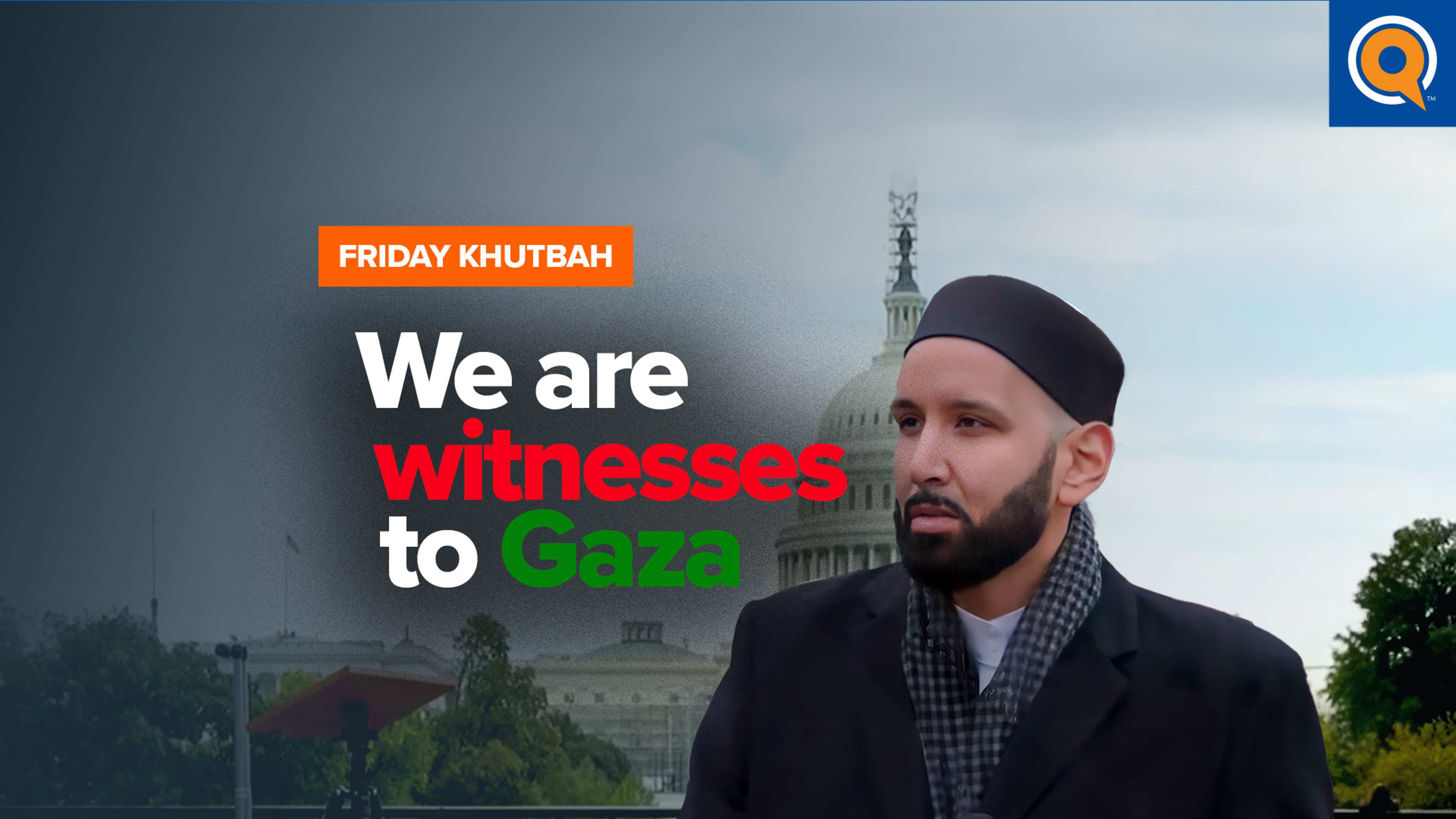 Palestine Khutbah Outside the White House | Dr. Omar Suleiman