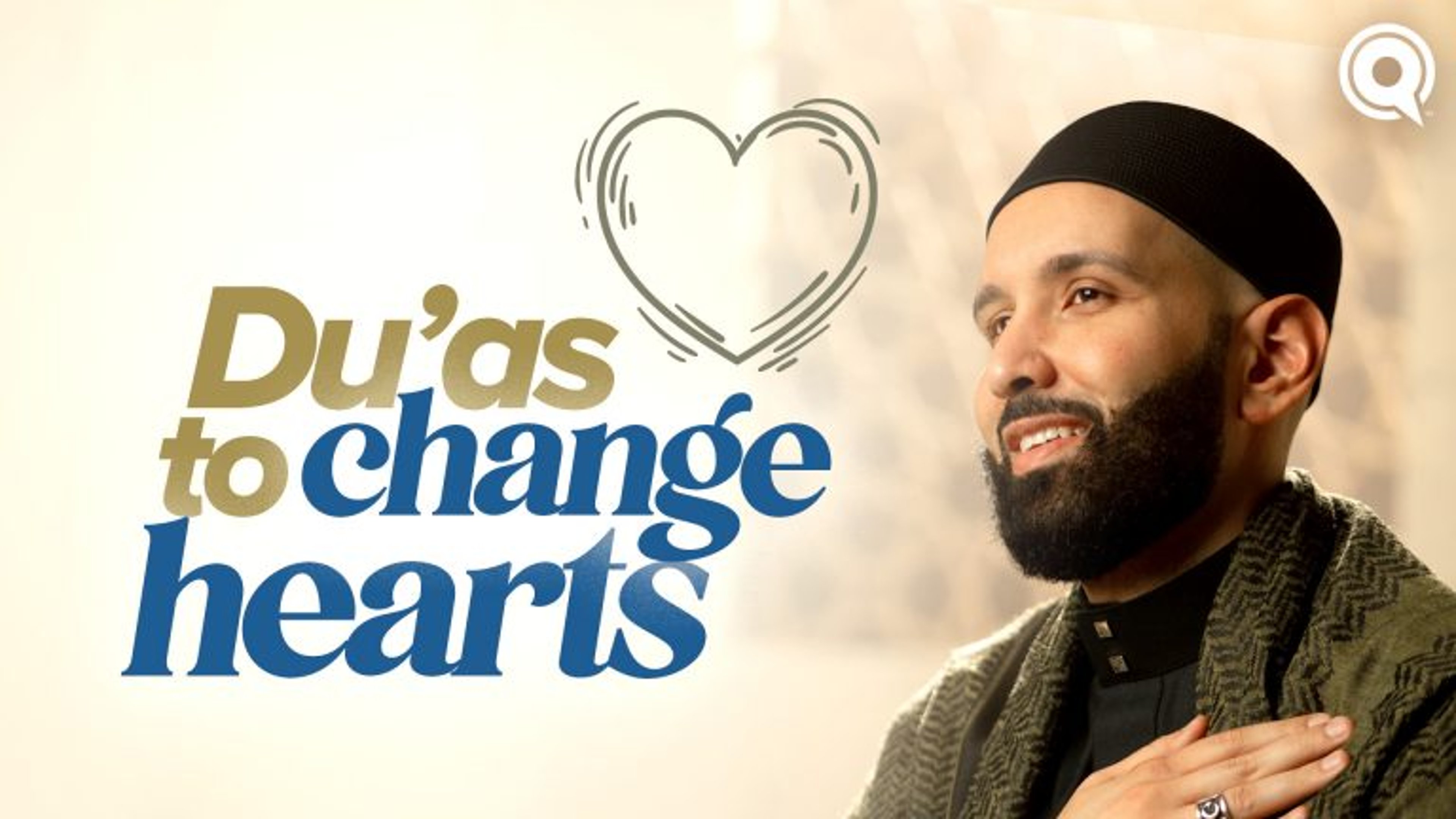 Du'a to Change My Heart and Theirs | A Du'a Away