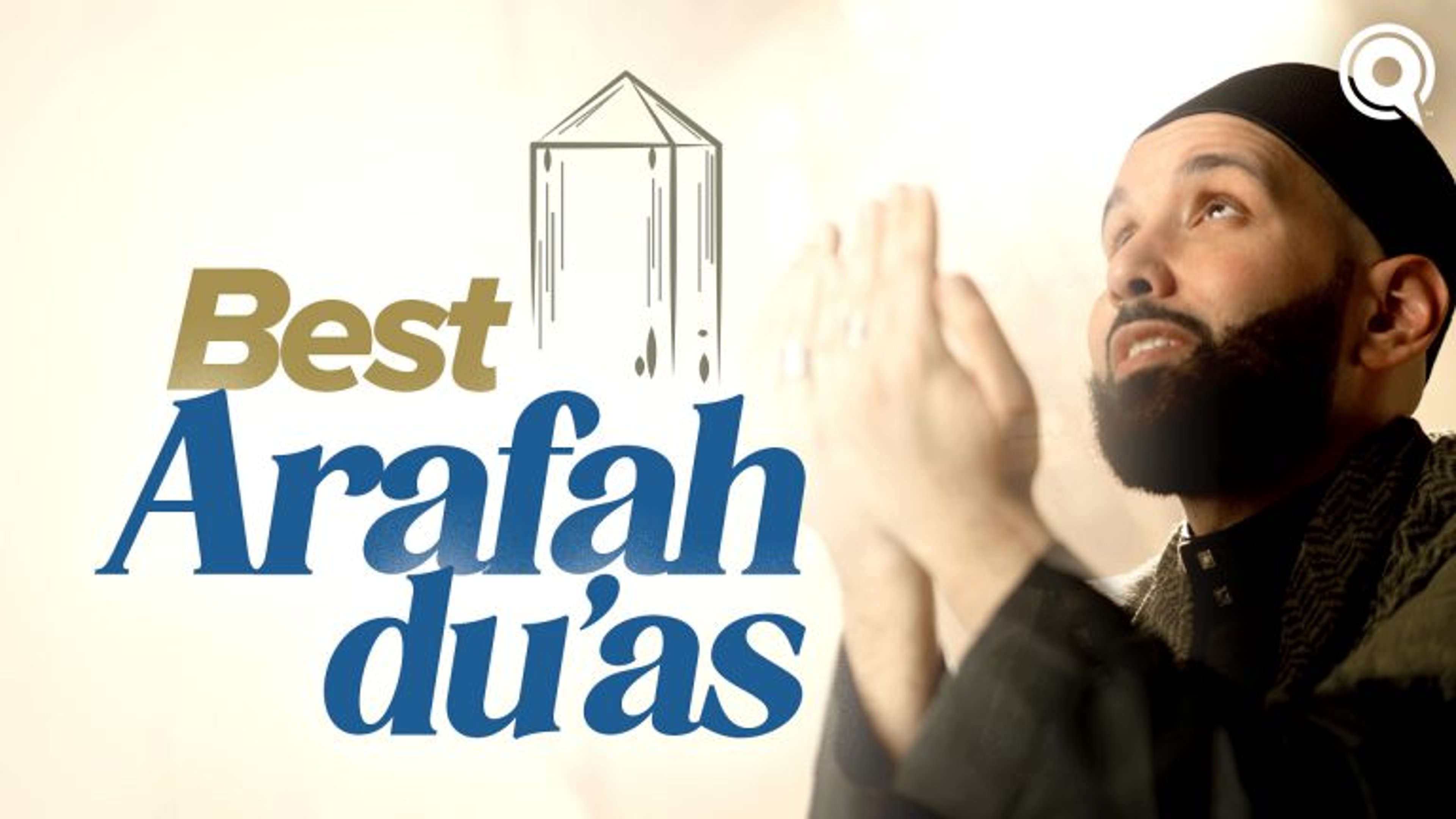 The Best Du'as for the Day of Arafah | A Du'a Away