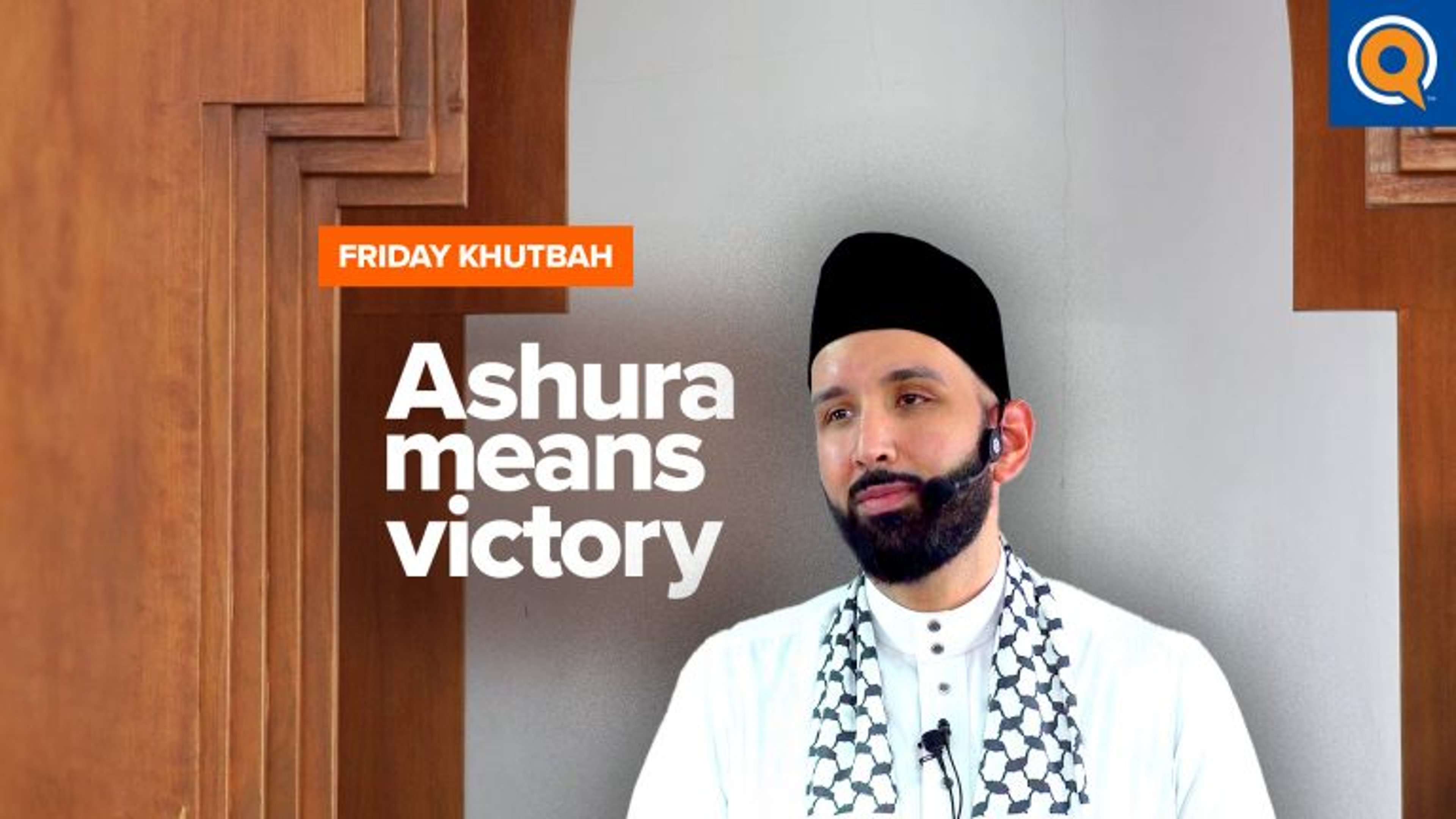 The Most Important Ashura of Our Lives? | Khutbah