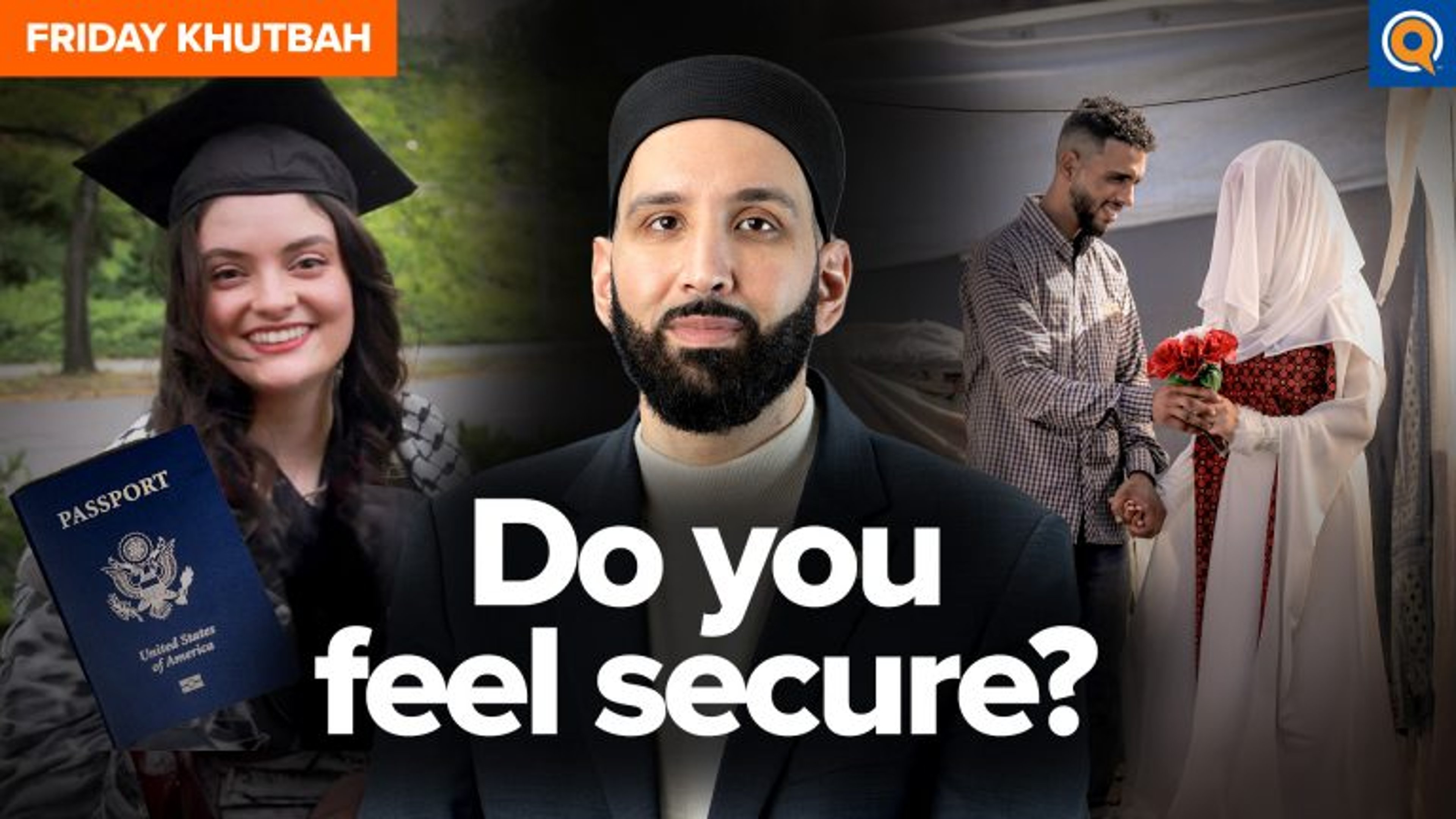 Your False Sense of Security: From Gaza and Beyond | Khutbah