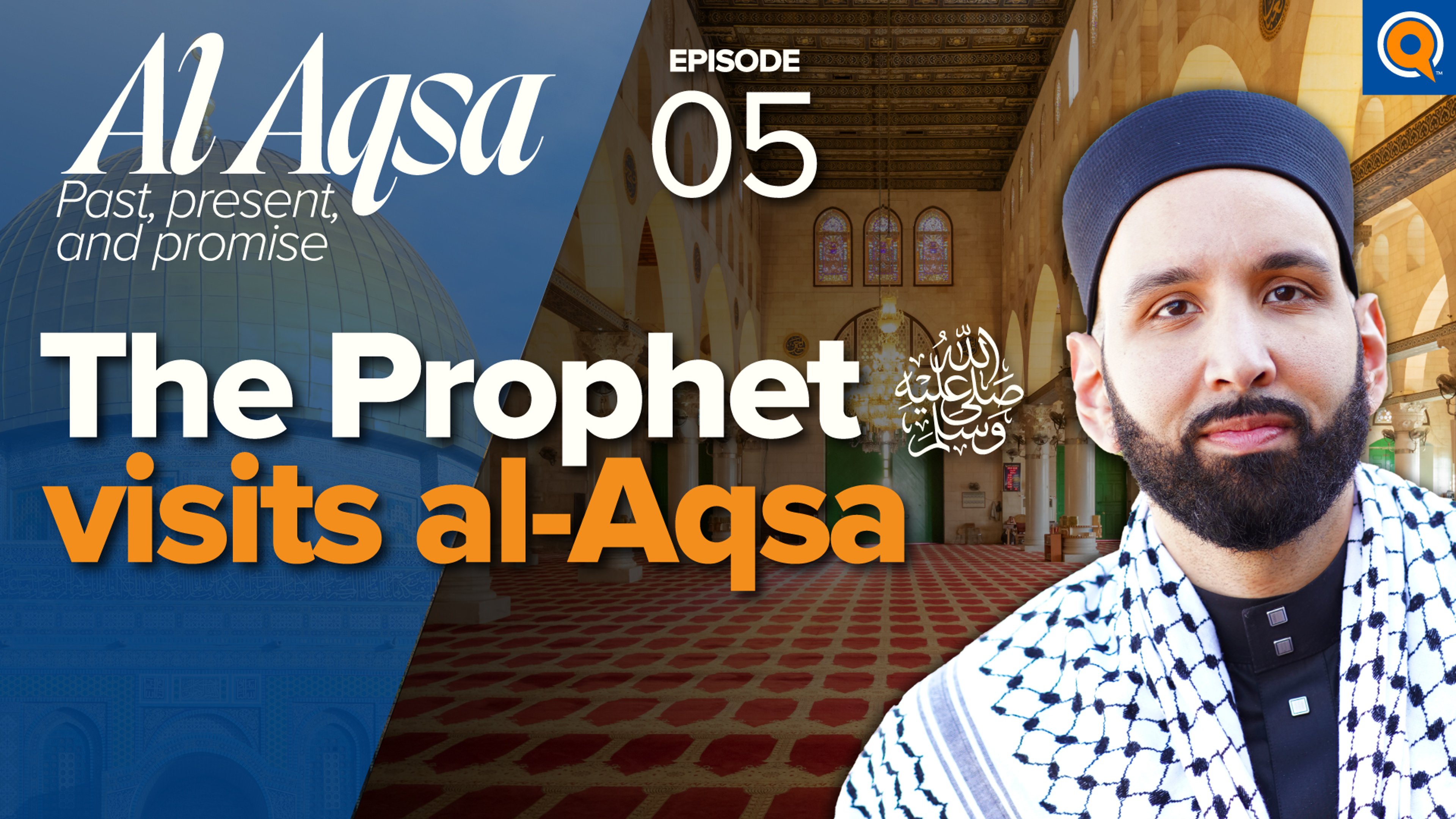 Isra wal Miraj, Surah Rum, and the Year of Grief | Al-Aqsa: Past, Present, and Promise