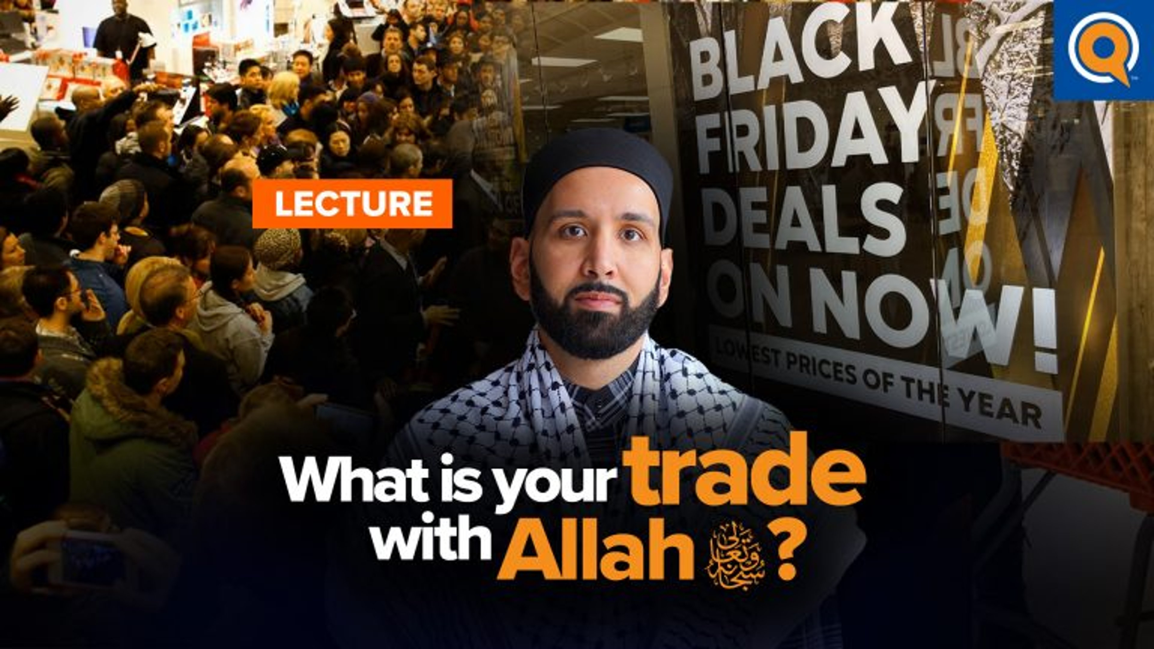 Consumerism and The Inflation of Self | Black Friday | Dr. Omar Suleiman