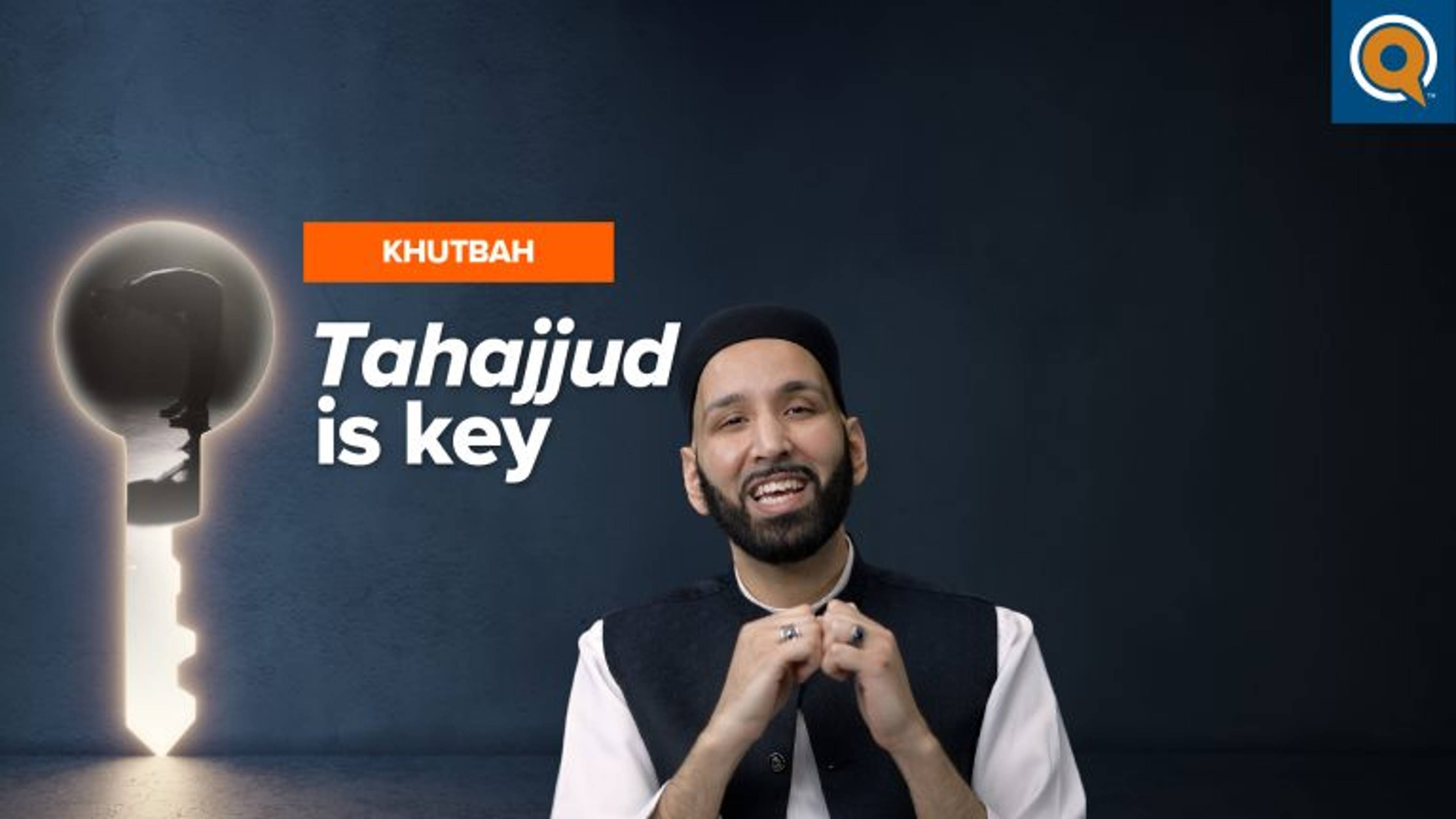 It Actually Starts with Tahajjud | Khutbah