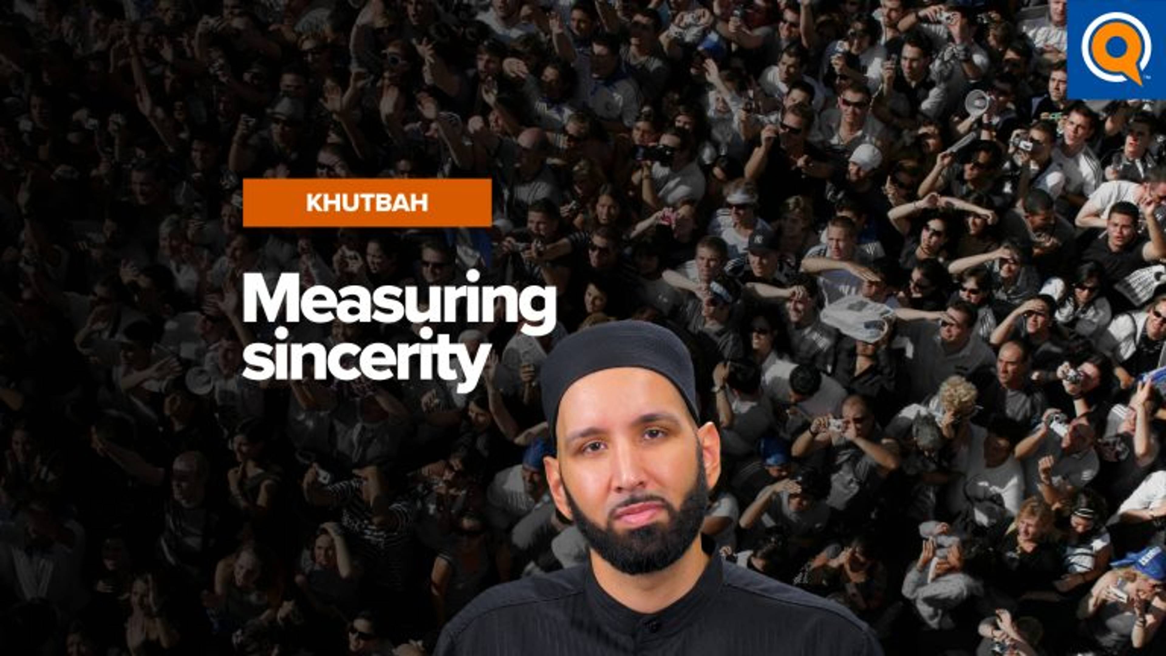 Staying Sincere for the Cause | Khutbah