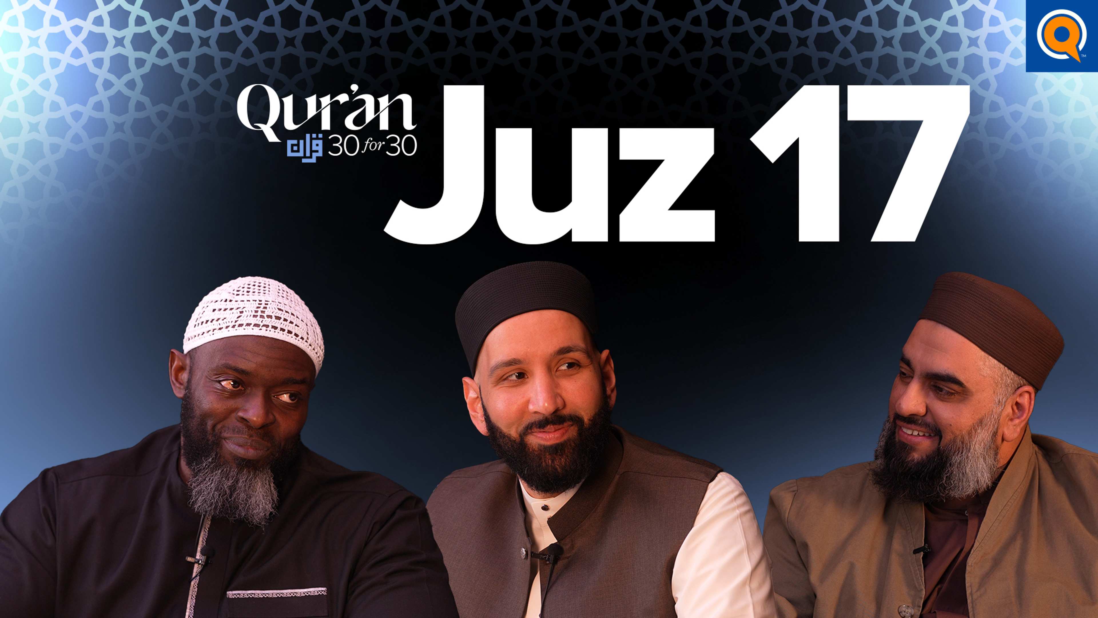 Juz 17: Find Comfort in Allah’s Mercy, Justice & Power | Sh. AbdulNasir Jangda