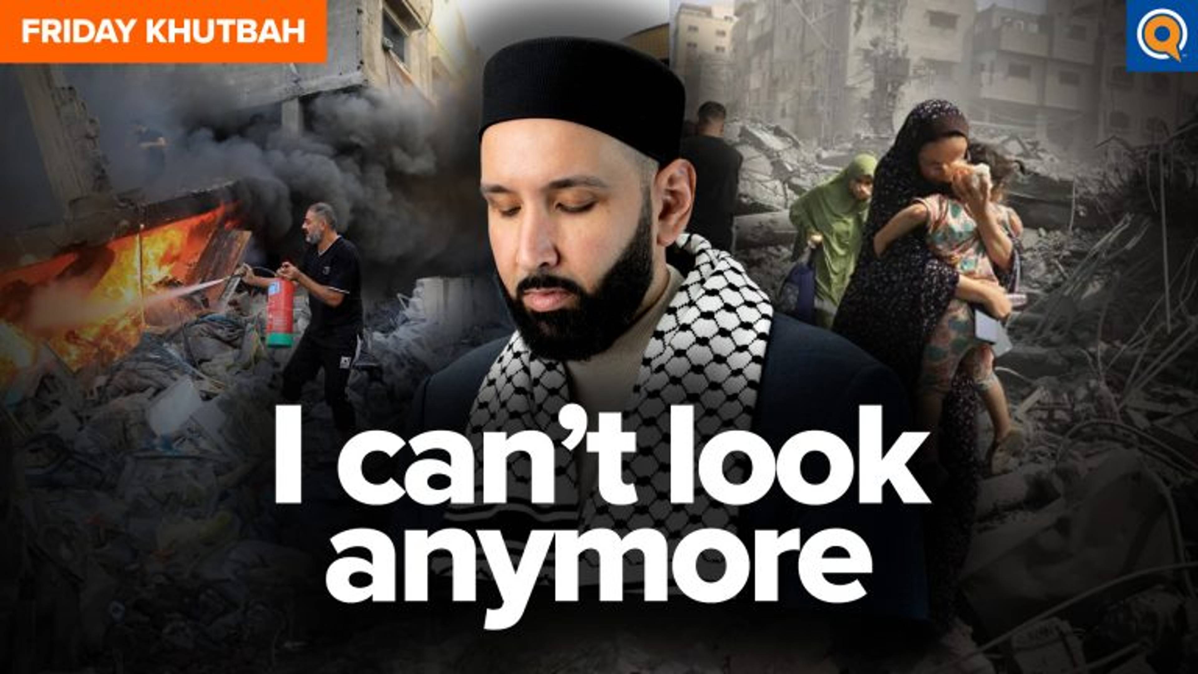 What If I Can't Look Anymore? | Khutbah