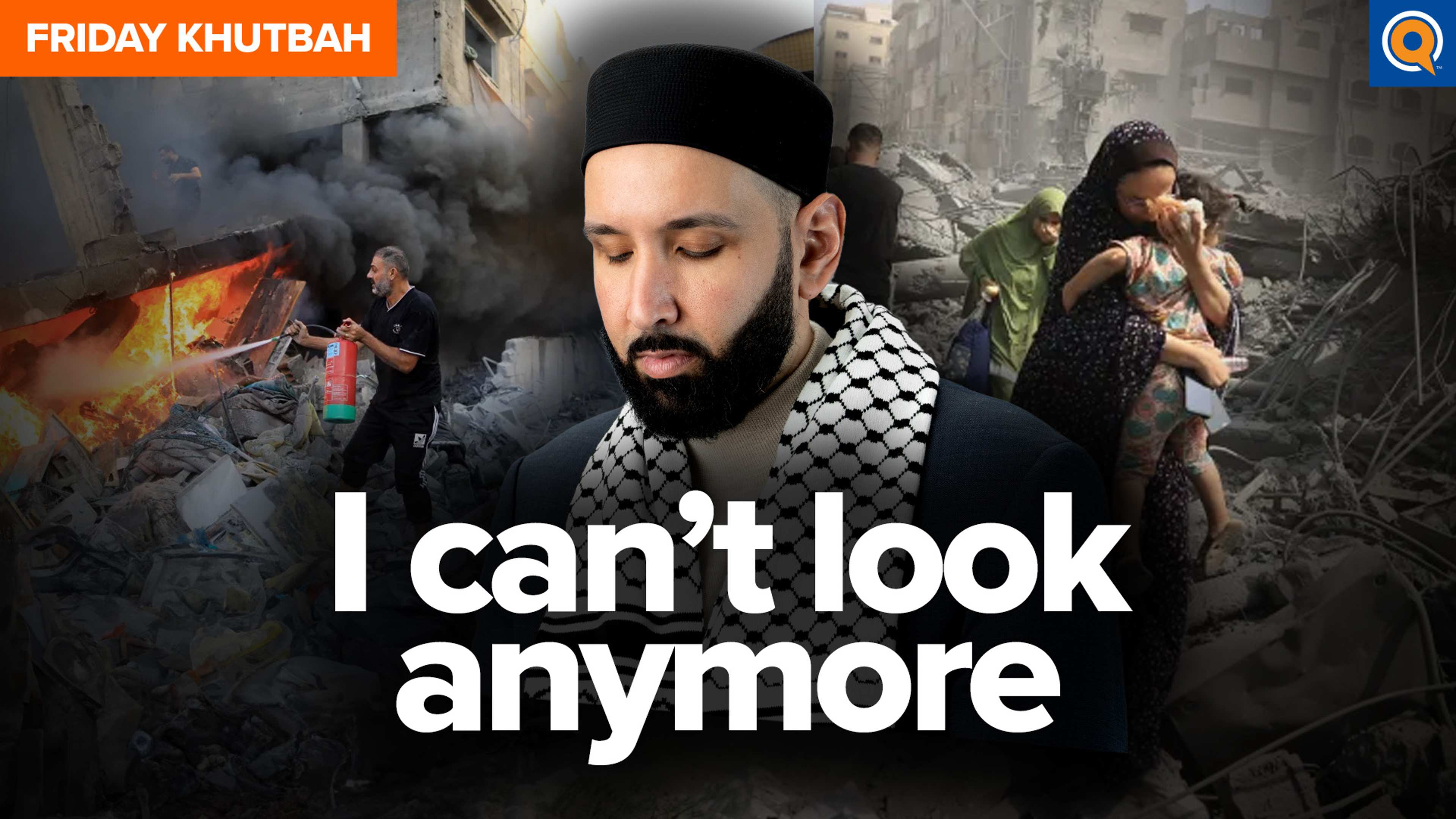 What If I Can't Look Anymore? | Khutbah
