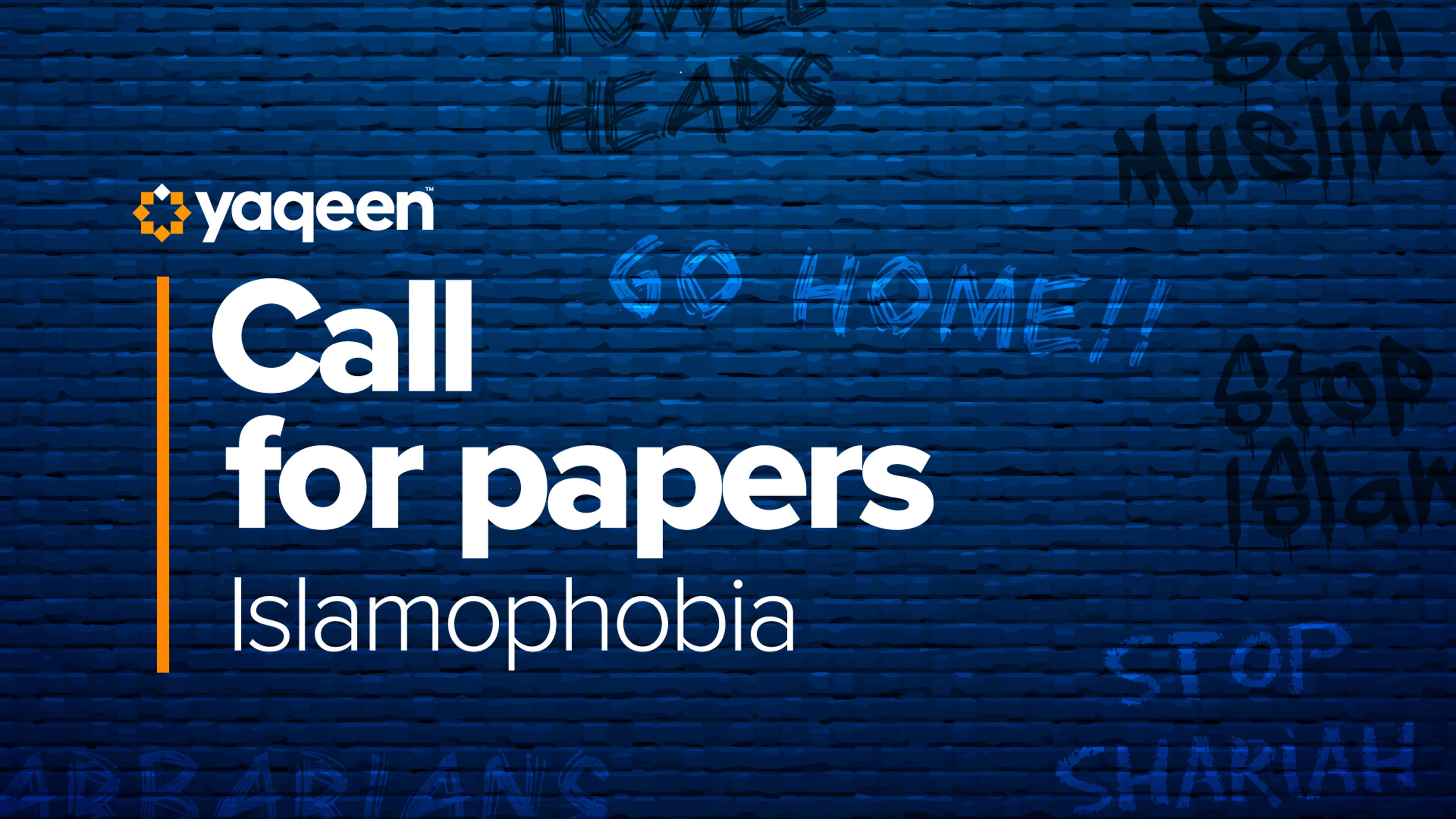 Call for Papers: Islamophobia – Structural Roots and Prophetic Response